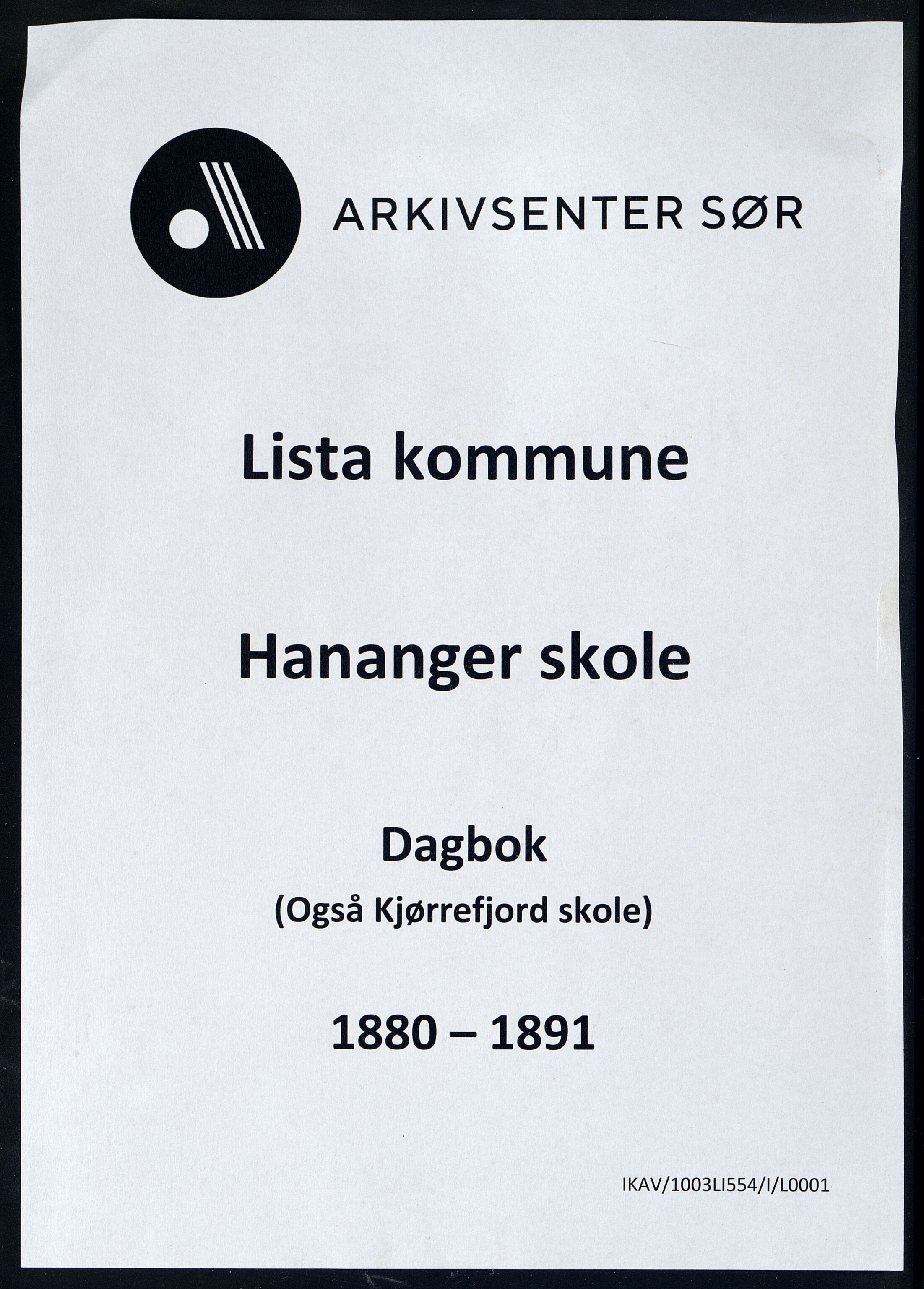 Lista kommune - Hananger Skole, ARKSOR/1003LI554/I/L0001: Dagbok, 1880-1891