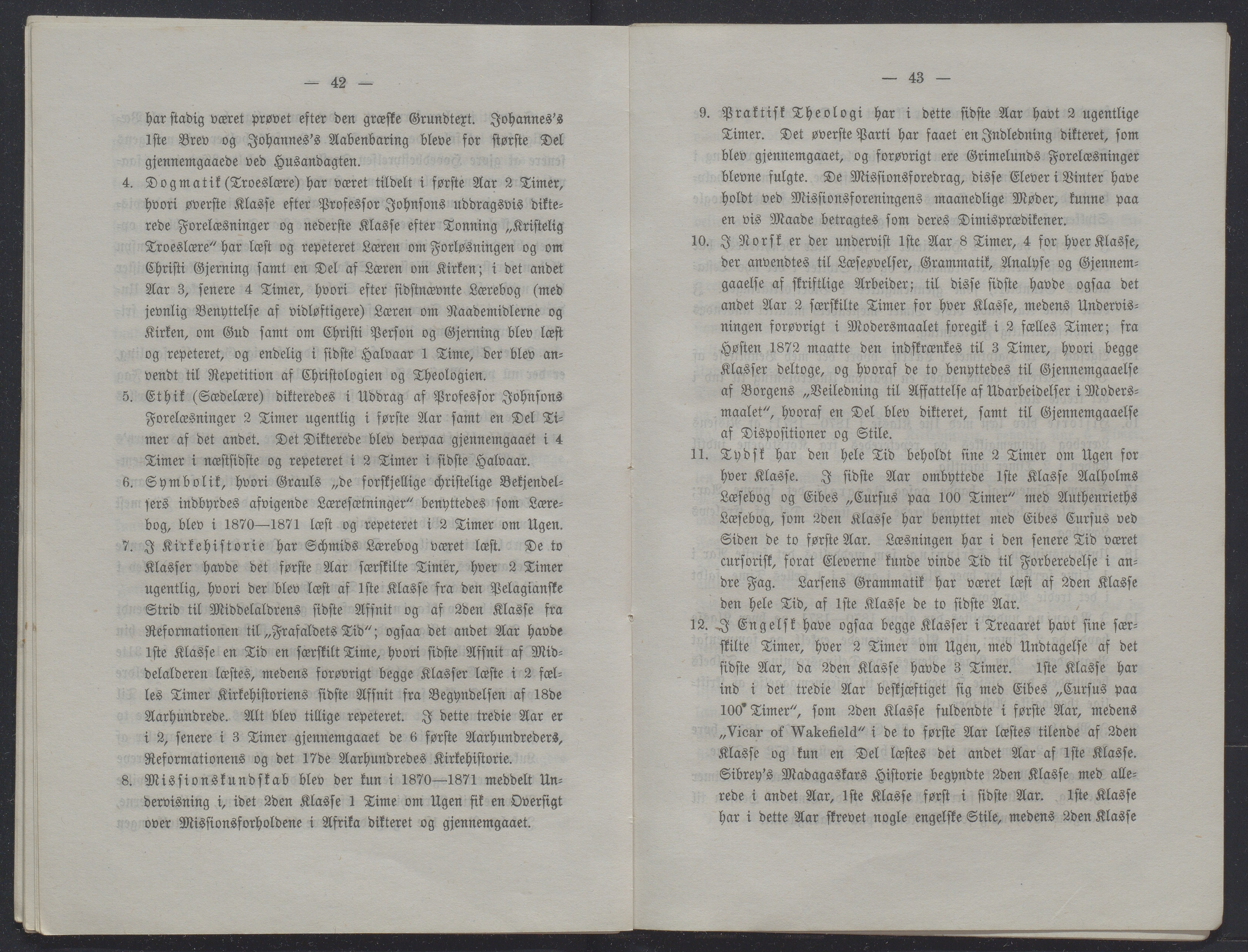 Det Norske Misjonsselskap - hovedadministrasjonen, VID/MA-A-1045/D/Db/Dba/L0338/0001: Beretninger, Bøker, Skrifter o.l   / Årsberetninger 31, 1873, s. 42-43