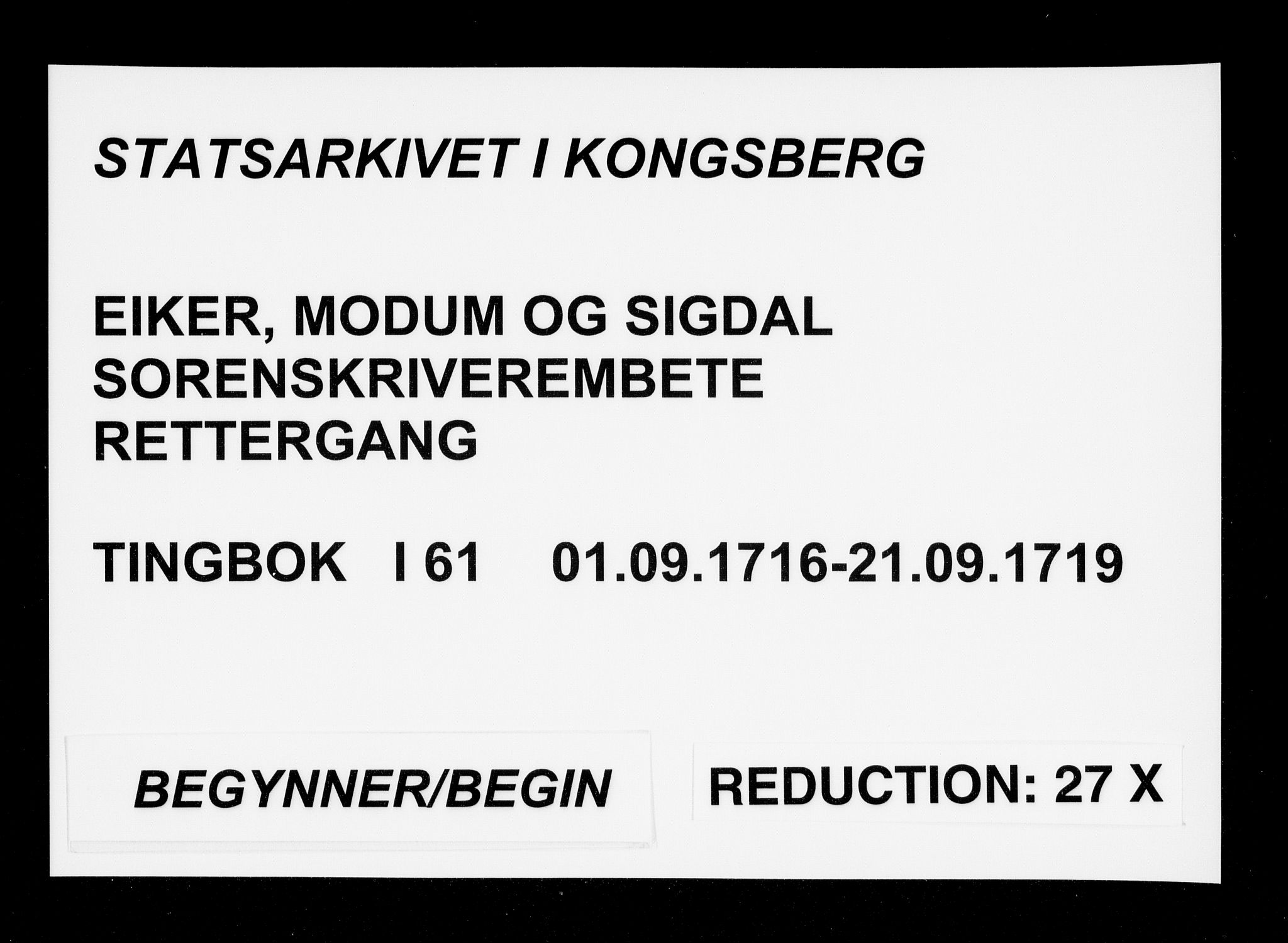 Eiker, Modum og Sigdal sorenskriveri, SAKO/A-123/F/Fa/Faa/L0061: Tingbok, 1716-1719