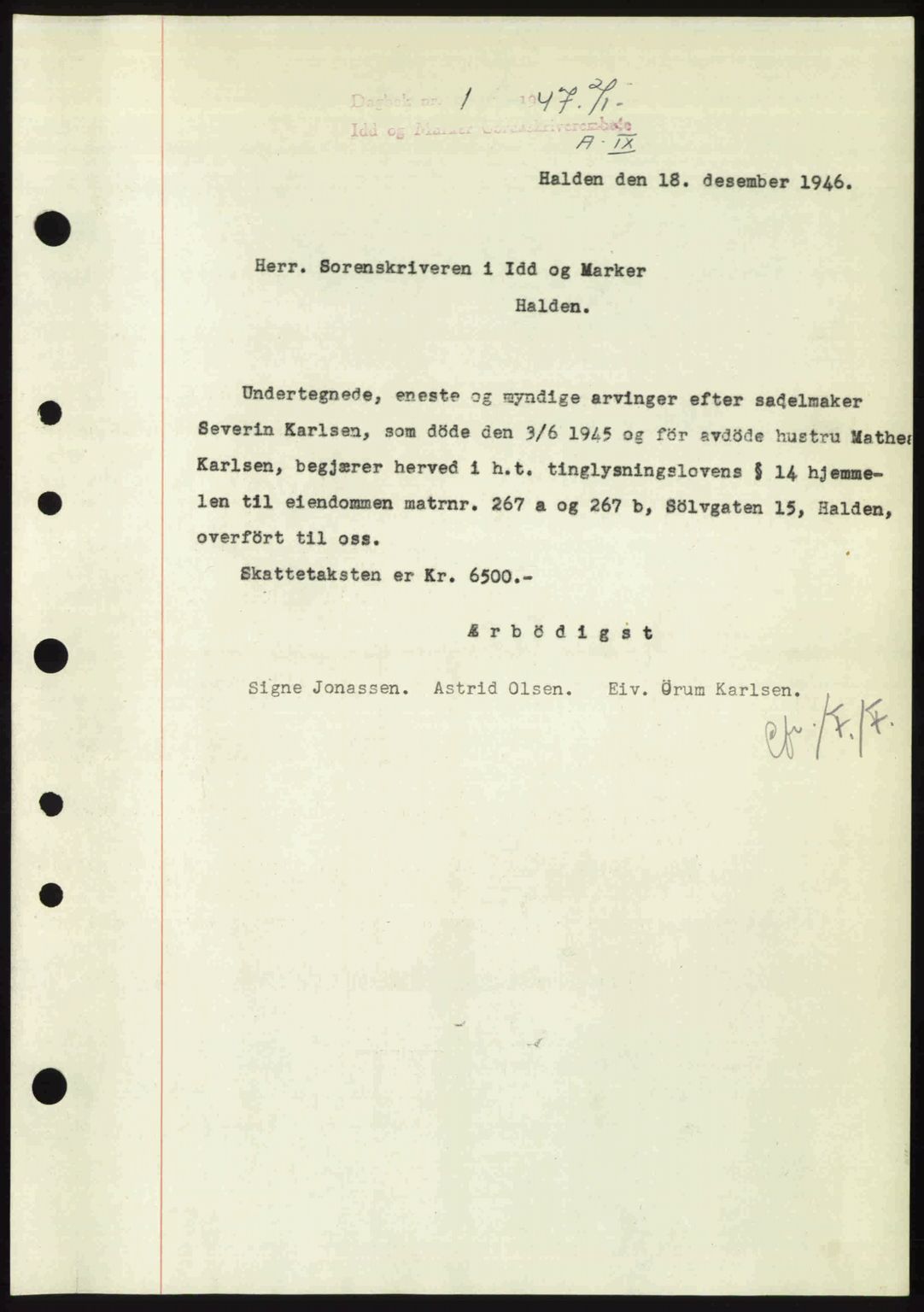 Idd og Marker sorenskriveri, SAO/A-10283/G/Gb/Gbb/L0009: Pantebok nr. A9, 1946-1947, Dagboknr: 1/1947