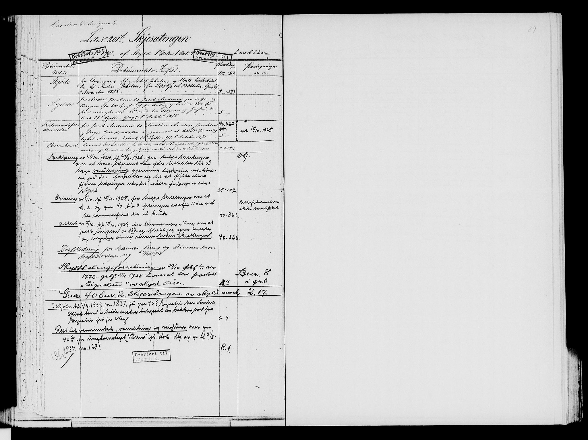 Nord-Hedmark sorenskriveri, SAH/TING-012/H/Ha/Had/Hade/L0001A: Panteregister nr. 4.1a, 1871-1940, s. 89