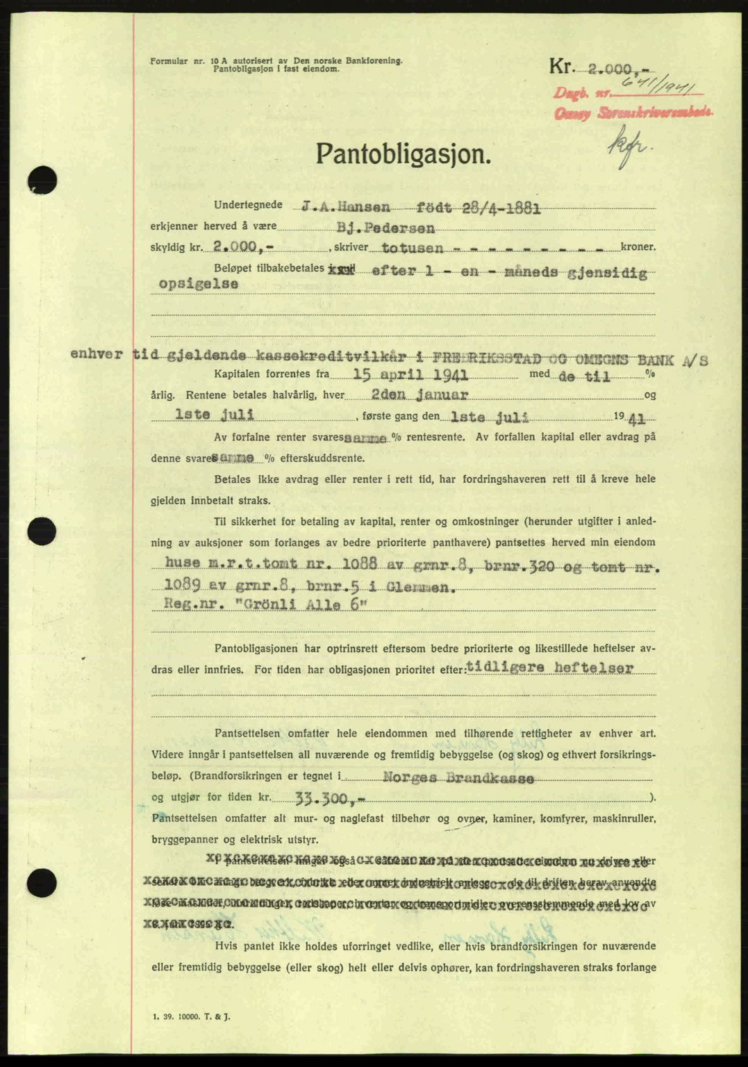 Onsøy sorenskriveri, SAO/A-10474/G/Ga/Gac/L0003: Pantebok nr. B3, 1940-1944, Dagboknr: 641/1941