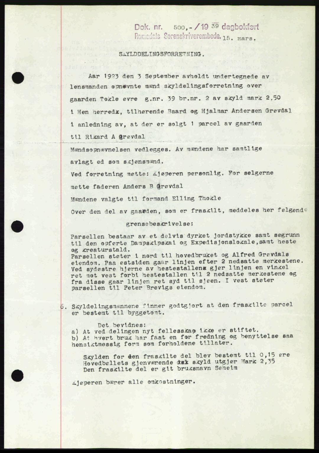Romsdal sorenskriveri, AV/SAT-A-4149/1/2/2C: Pantebok nr. A6, 1938-1939, Dagboknr: 500/1939