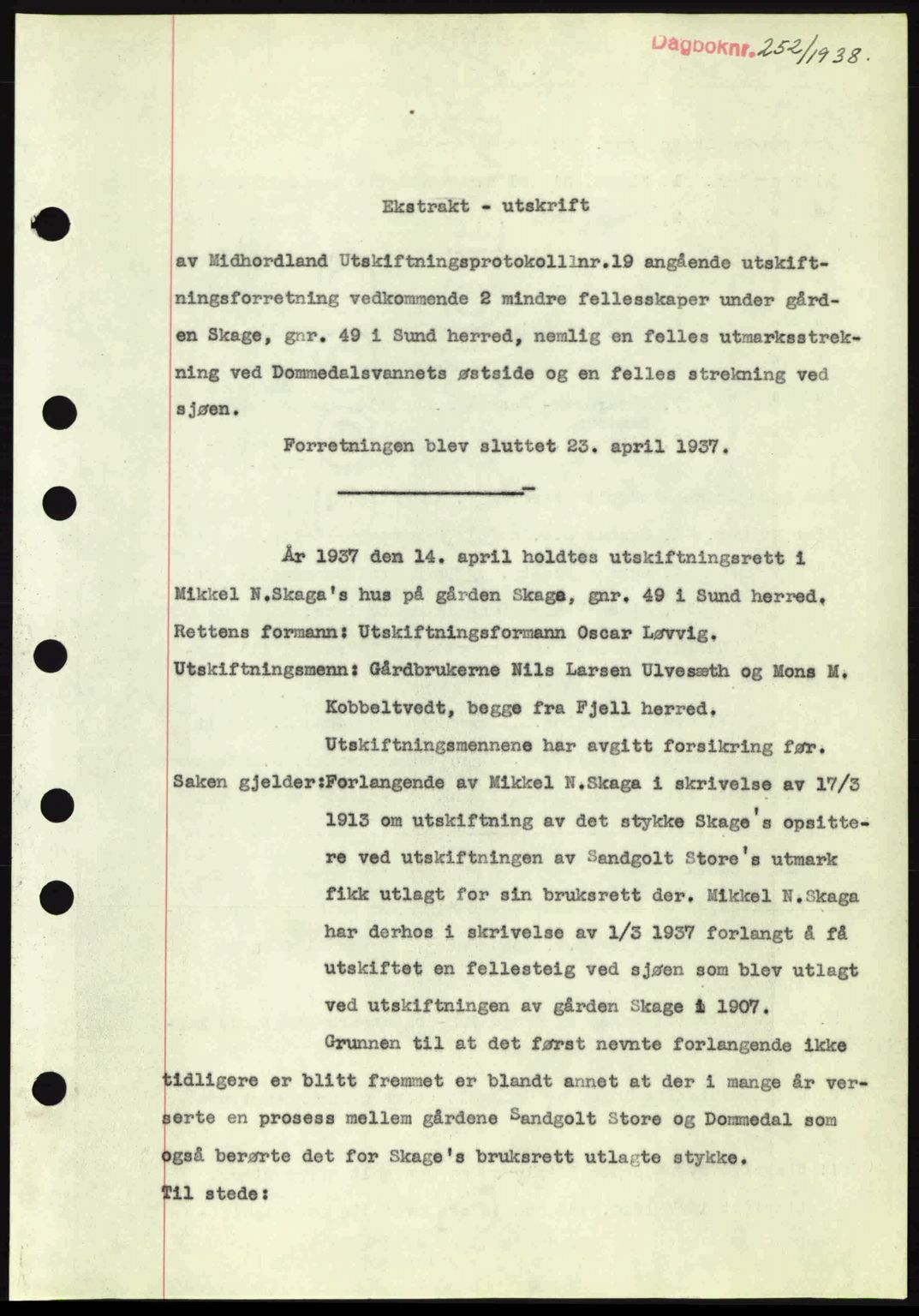 Midhordland sorenskriveri, SAB/A-3001/1/G/Gb/Gbh/L0005: Pantebok nr. A9-10, 1938-1938, Dagboknr: 252/1938