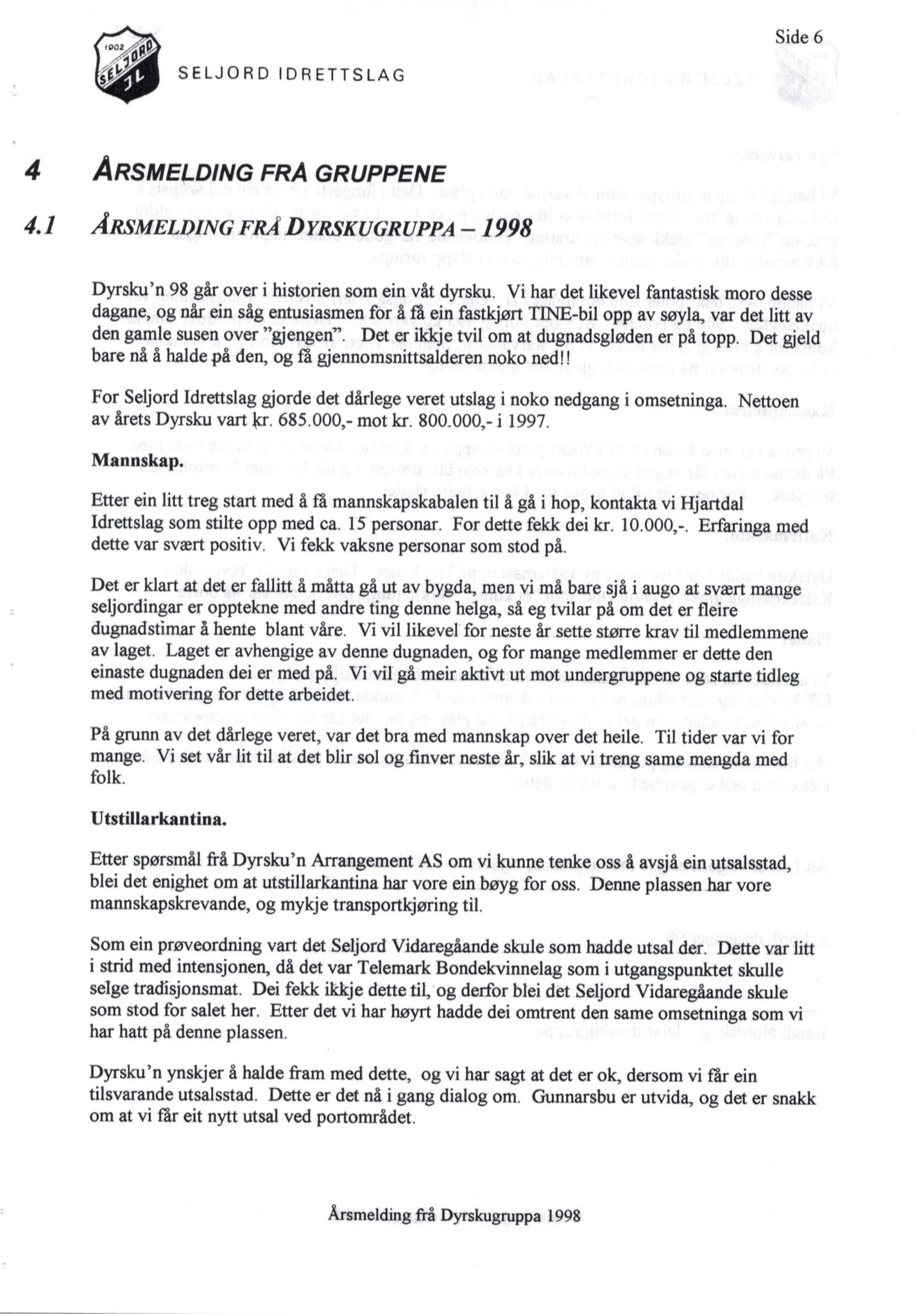 Seljord Idrettslag, VTM/A-1034/A/Ab/L0002: Årsmeldingar, 1998, s. 6