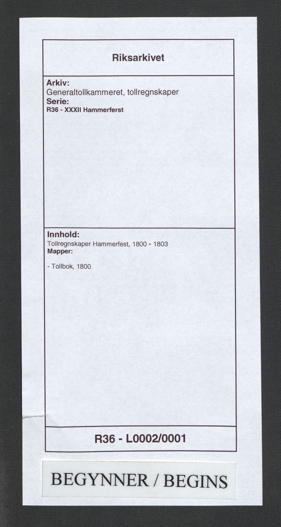 Generaltollkammeret, tollregnskaper, RA/EA-5490/R36/L0002/0001: Tollregnskaper Hammerfest / Tollbok, 1800