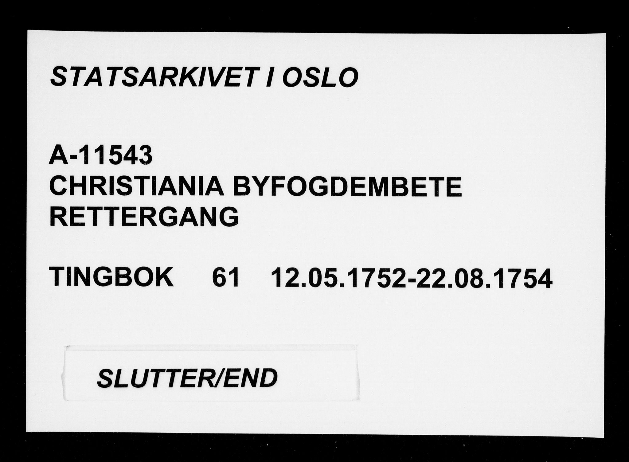 Christiania byfogd, SAO/A-11543/F/Fb/L0061: Tingbok, 1752-1754