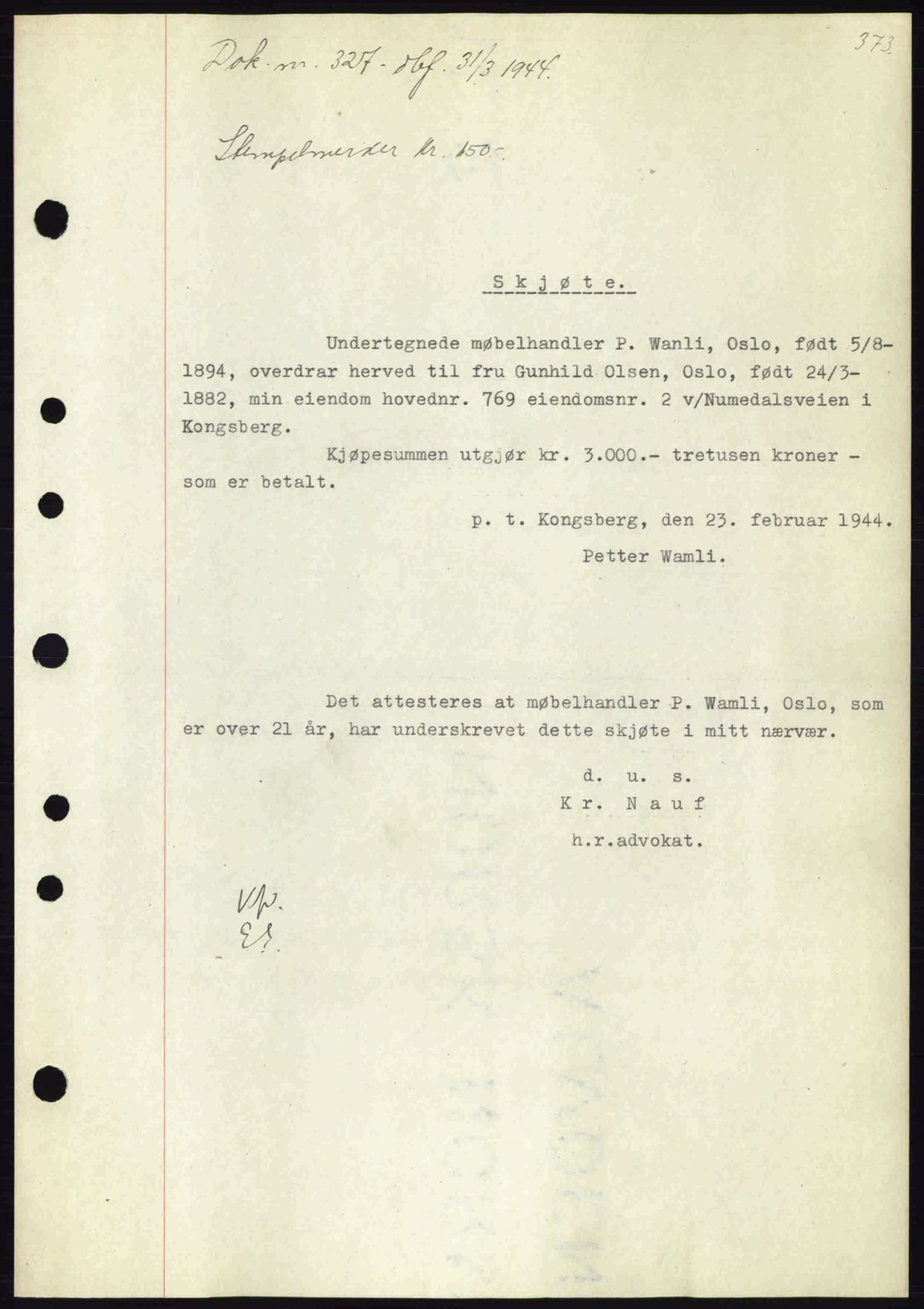 Numedal og Sandsvær sorenskriveri, SAKO/A-128/G/Ga/Gaa/L0055: Pantebok nr. A7, 1943-1944, Dagboknr: 327/1944