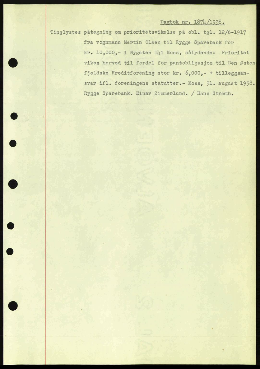 Moss sorenskriveri, SAO/A-10168: Pantebok nr. B6, 1938-1938, Dagboknr: 1874/1938