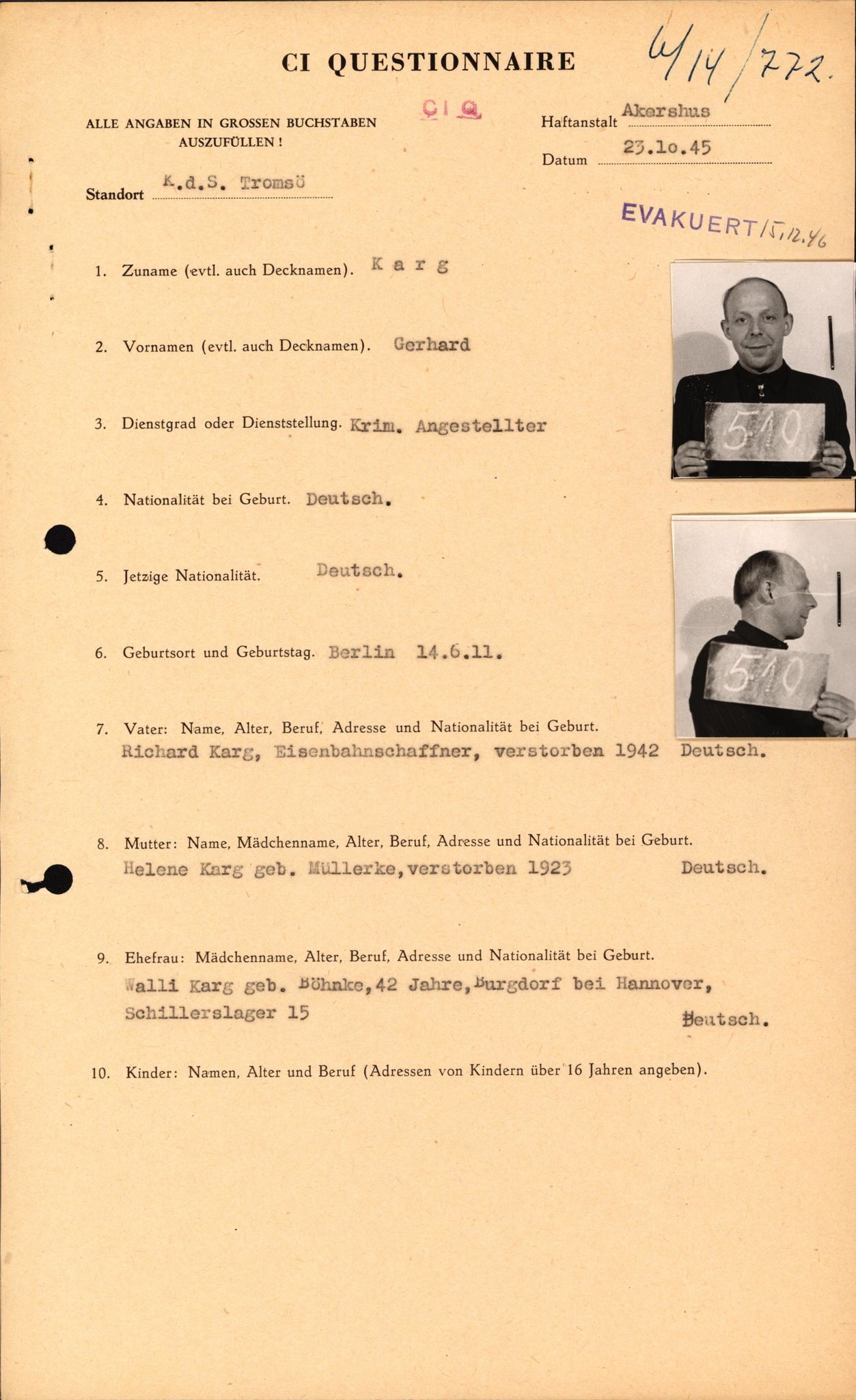 Forsvaret, Forsvarets overkommando II, AV/RA-RAFA-3915/D/Db/L0015: CI Questionaires. Tyske okkupasjonsstyrker i Norge. Tyskere., 1945-1946, s. 407