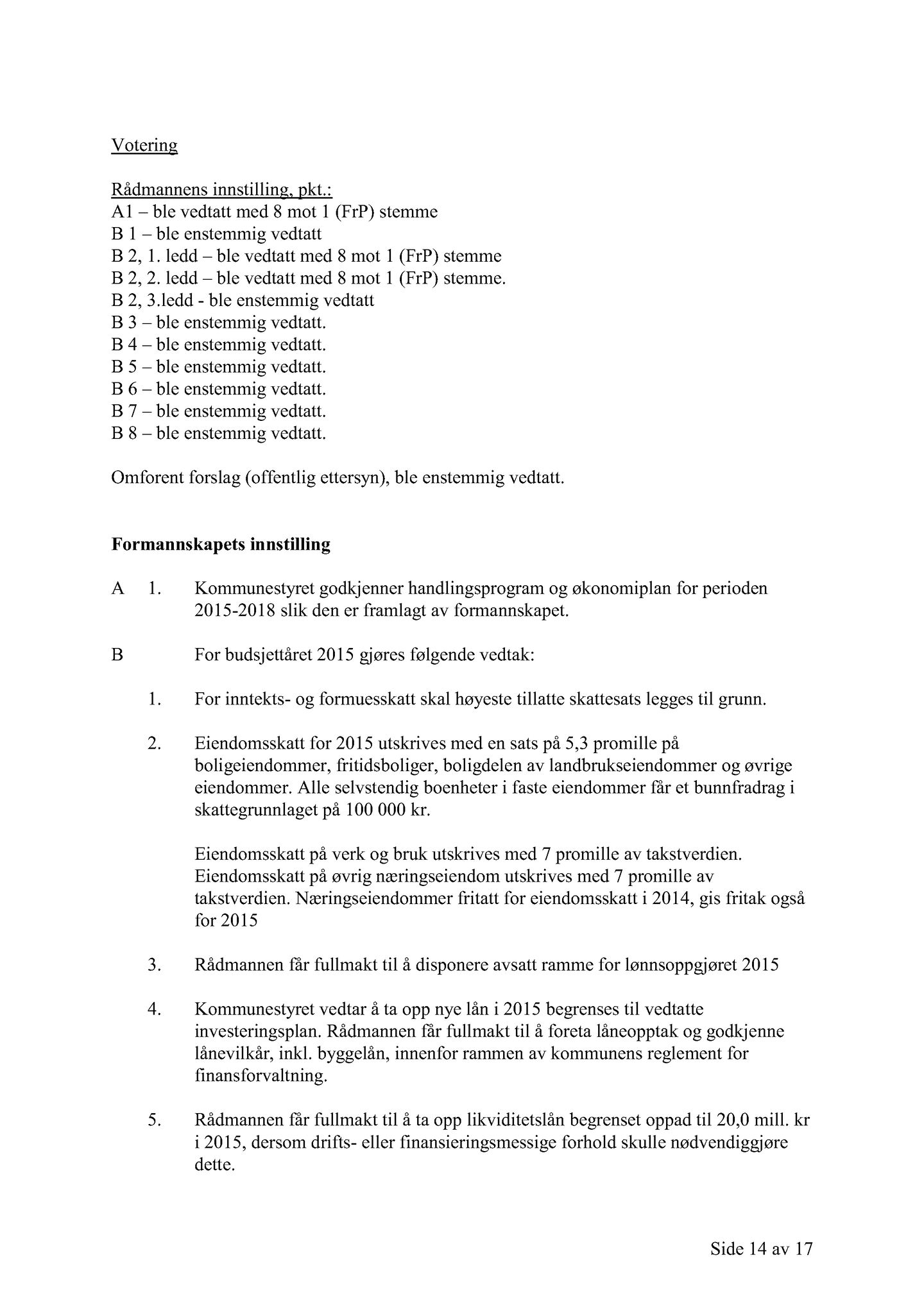 Klæbu Kommune, TRKO/KK/02-FS/L007: Formannsskapet - Møtedokumenter, 2014, s. 3994