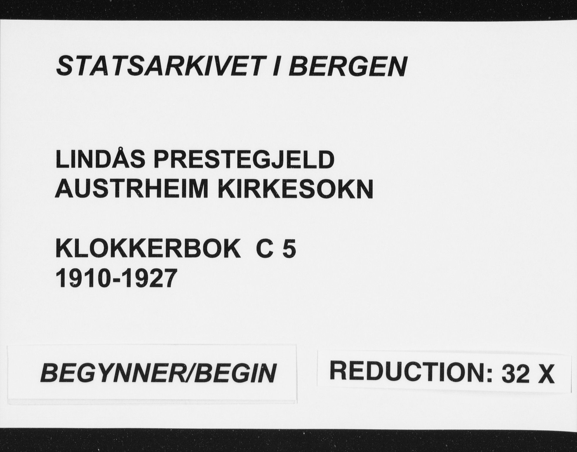 Lindås Sokneprestembete, SAB/A-76701/H/Hab: Klokkerbok nr. C 5, 1910-1927