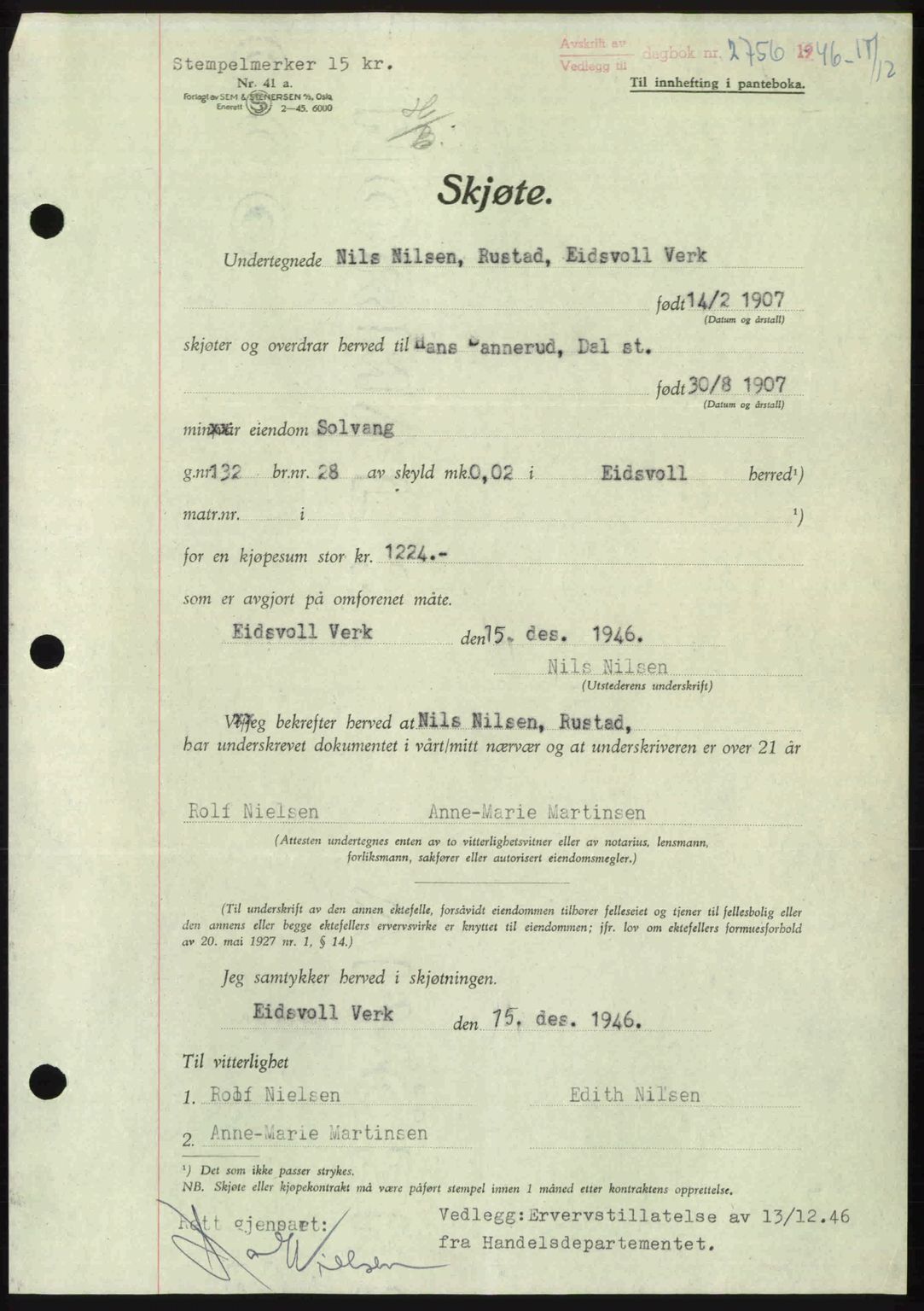 Eidsvoll tingrett, SAO/A-10371/G/Gb/Gbb/L0015: Pantebok nr. A43, 1946-1947, Dagboknr: 2756/1946