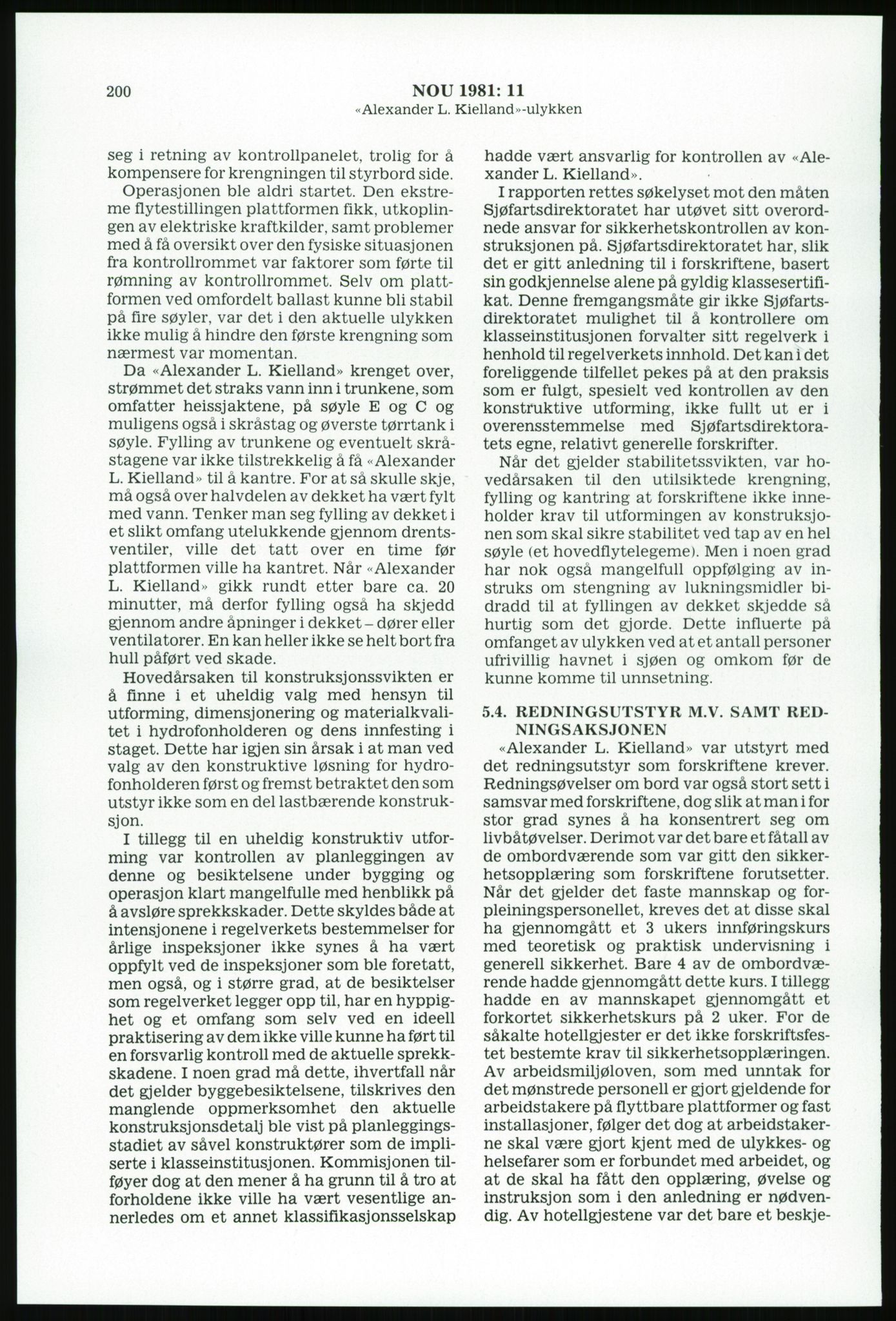 Justisdepartementet, Granskningskommisjonen ved Alexander Kielland-ulykken 27.3.1980, AV/RA-S-1165/D/L0003: 0001 NOU 1981:11 Alexander Kielland ulykken/0002 Korrespondanse/0003: Alexander L. Kielland: Operating manual, 1980-1981, s. 197