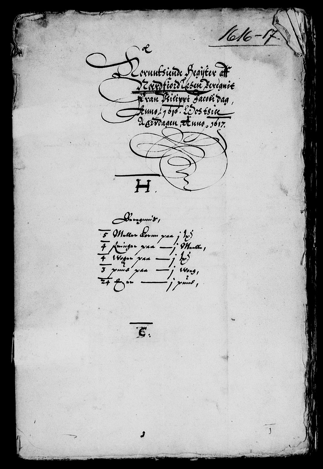 Rentekammeret inntil 1814, Reviderte regnskaper, Lensregnskaper, RA/EA-5023/R/Rb/Rbt/L0021: Bergenhus len, 1616-1617