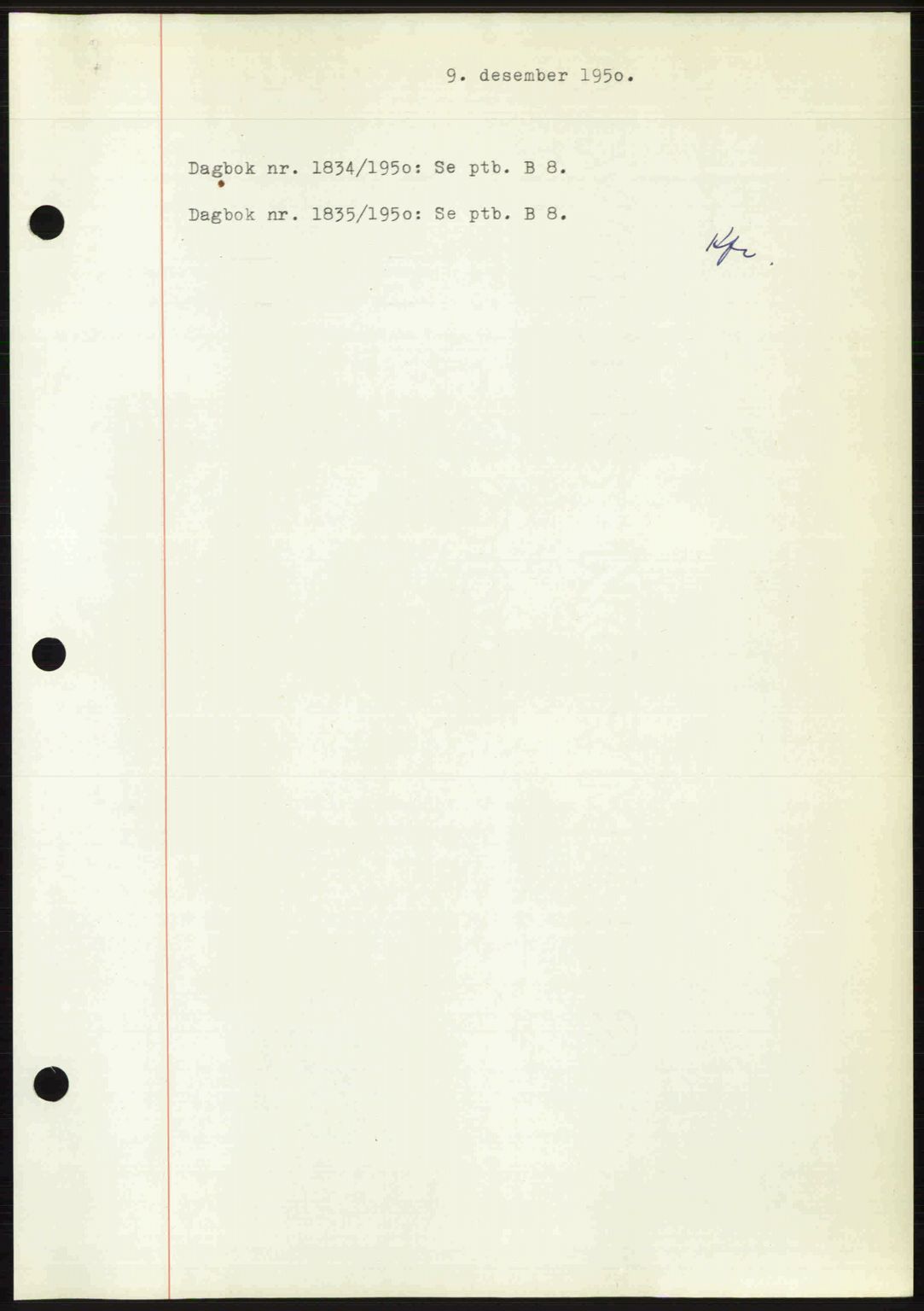 Nedenes sorenskriveri, SAK/1221-0006/G/Gb/Gba/L0063: Pantebok nr. A15, 1950-1950, Dagboknr: 1834/1950