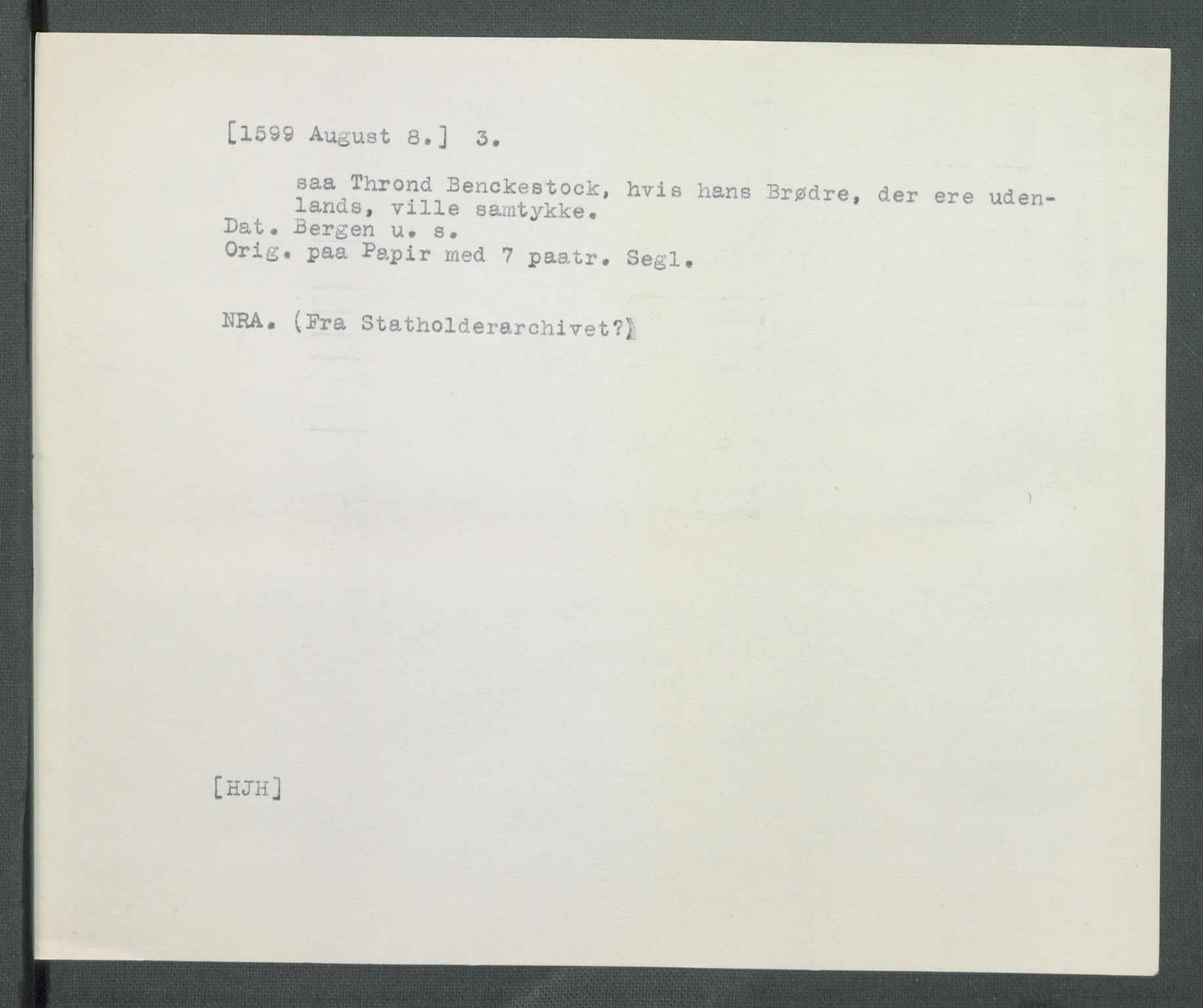 Riksarkivets diplomsamling, AV/RA-EA-5965/F02/L0108: Dokumenter, 1599, s. 15