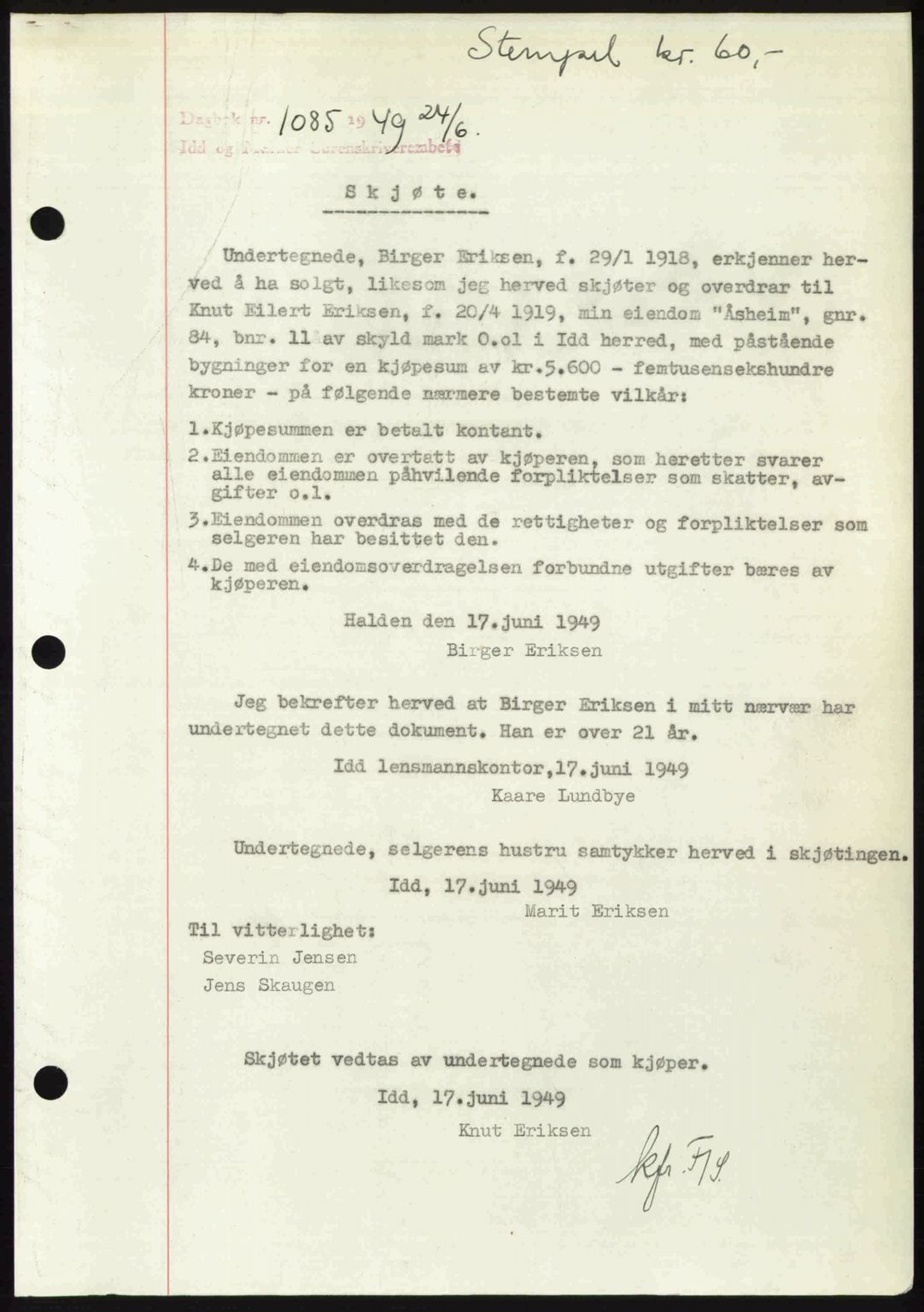 Idd og Marker sorenskriveri, SAO/A-10283/G/Gb/Gbb/L0012: Pantebok nr. A12, 1949-1949, Dagboknr: 1085/1949