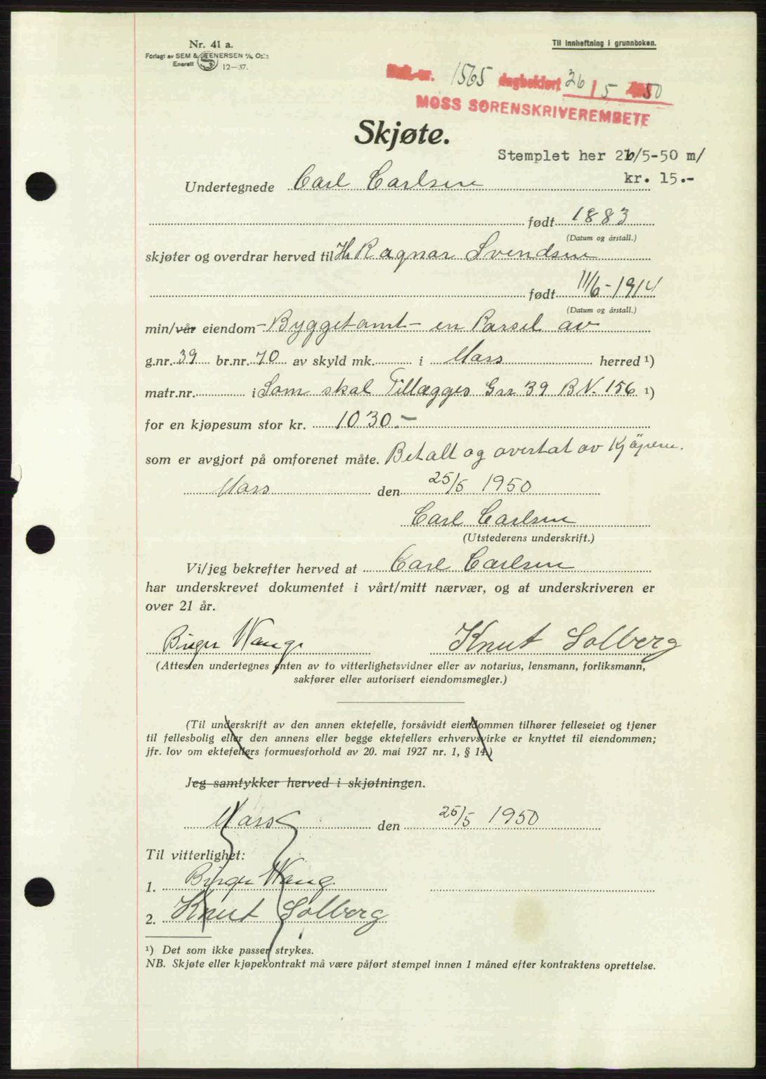 Moss sorenskriveri, SAO/A-10168: Pantebok nr. A26, 1950-1950, Dagboknr: 1565/1950