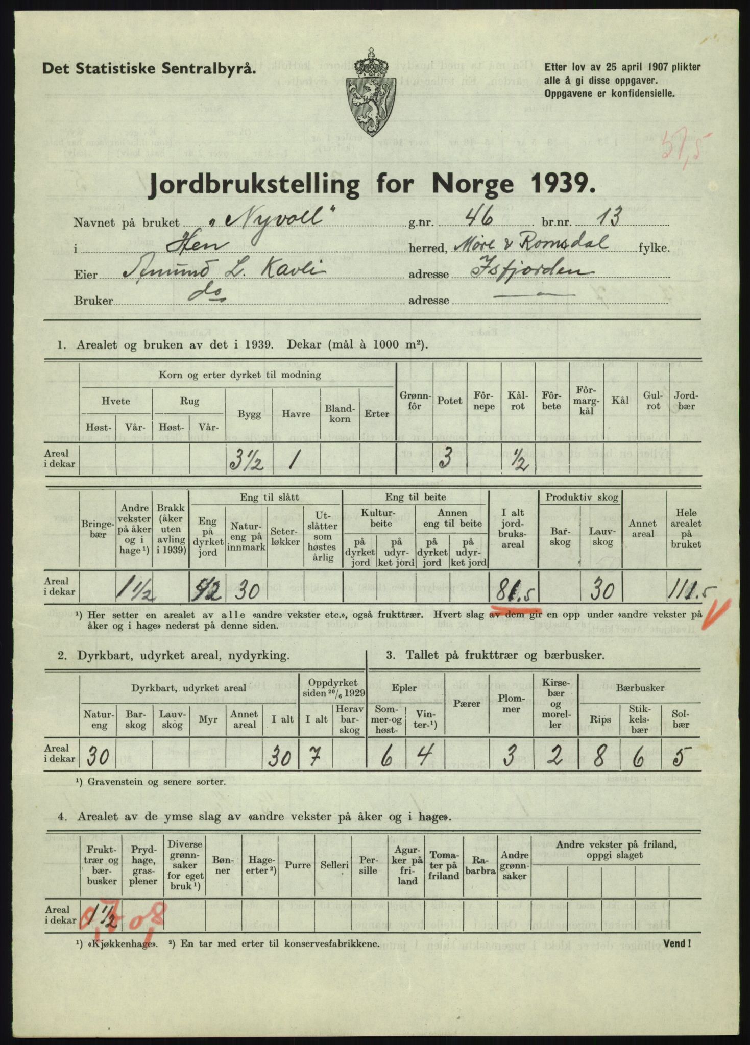 Statistisk sentralbyrå, Næringsøkonomiske emner, Jordbruk, skogbruk, jakt, fiske og fangst, AV/RA-S-2234/G/Gb/L0251: Møre og Romsdal: Voll, Eid, Grytten og Hen, 1939, s. 1395