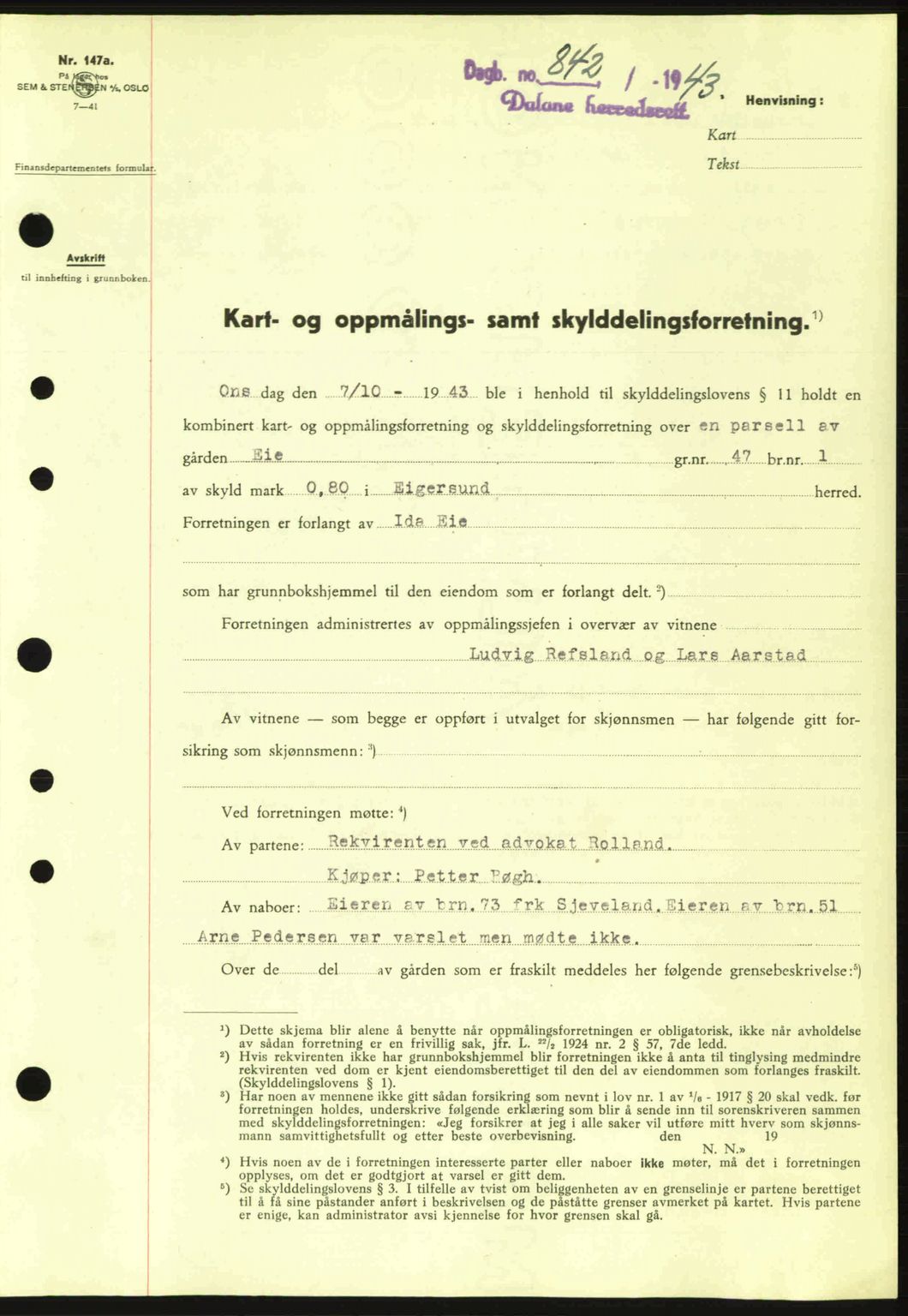 Dalane sorenskriveri, SAST/A-100309/02/G/Gb/L0046: Pantebok nr. A7, 1942-1943, Dagboknr: 842/1943