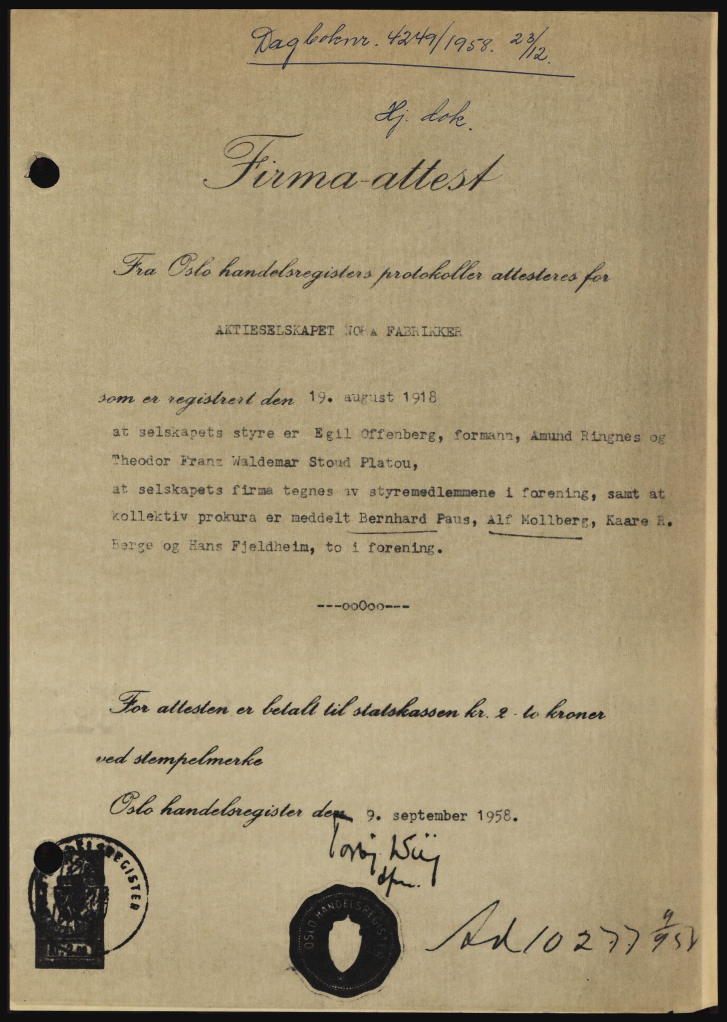 Nord-Hedmark sorenskriveri, SAH/TING-012/H/Hc/L0012: Pantebok nr. 12, 1957-1958, Dagboknr: 4249/1958