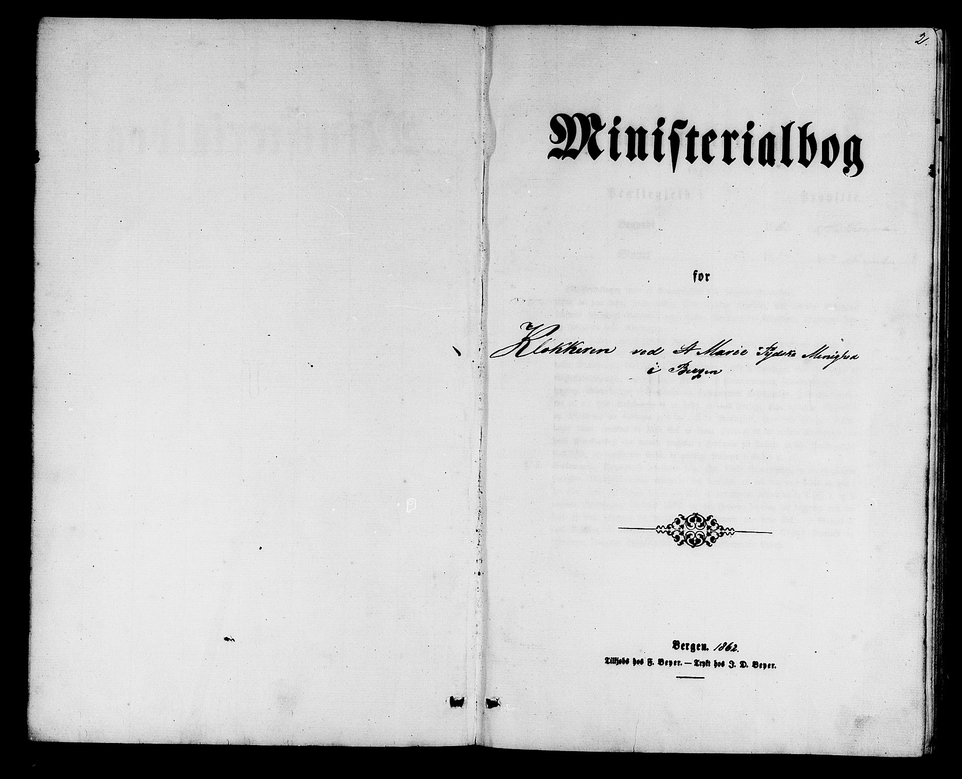 Mariakirken Sokneprestembete, SAB/A-76901/H/Hab/L0003: Klokkerbok nr. A 3, 1862-1877, s. 2