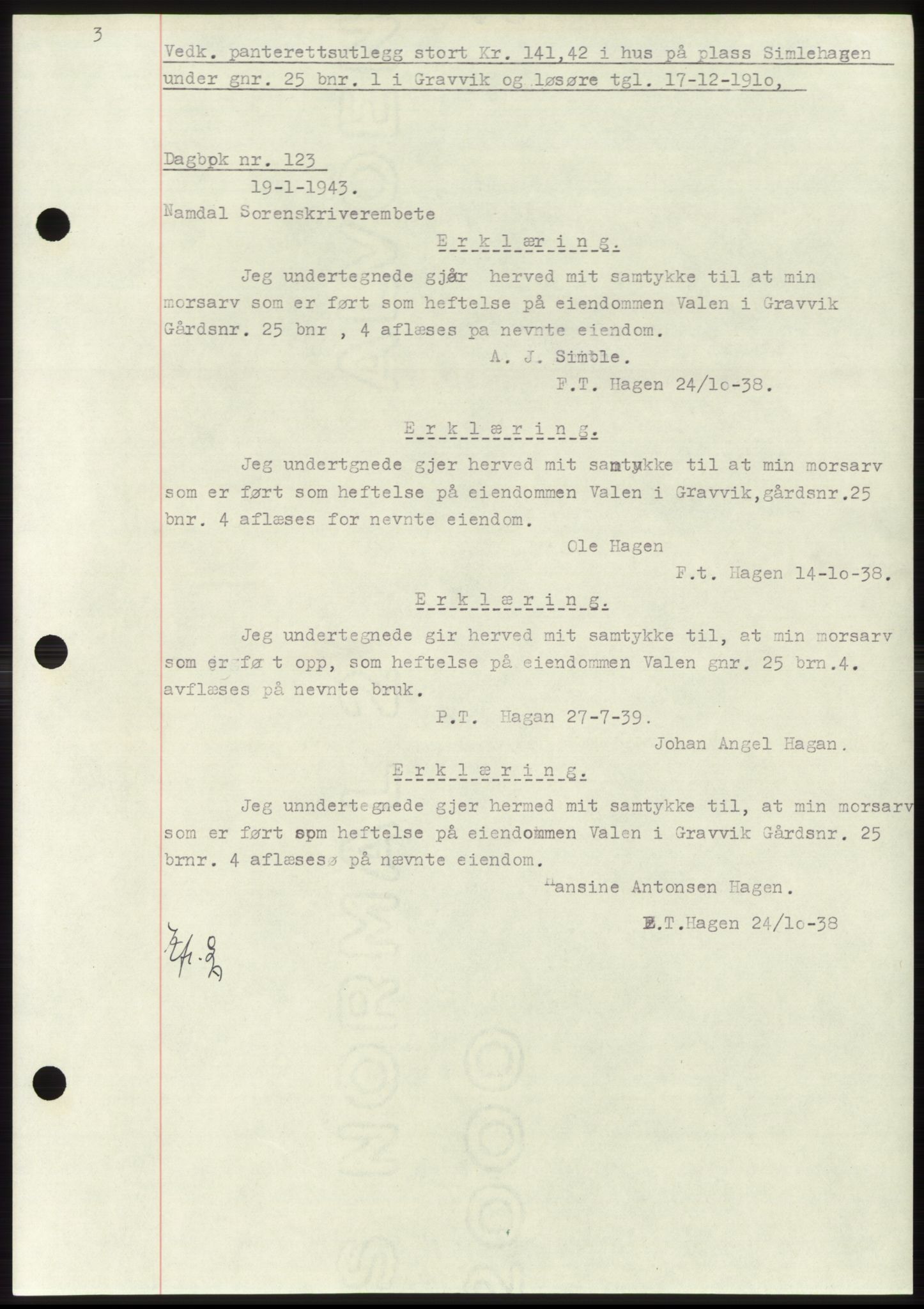 Namdal sorenskriveri, SAT/A-4133/1/2/2C: Pantebok nr. -, 1942-1943, Dagboknr: 123/1943