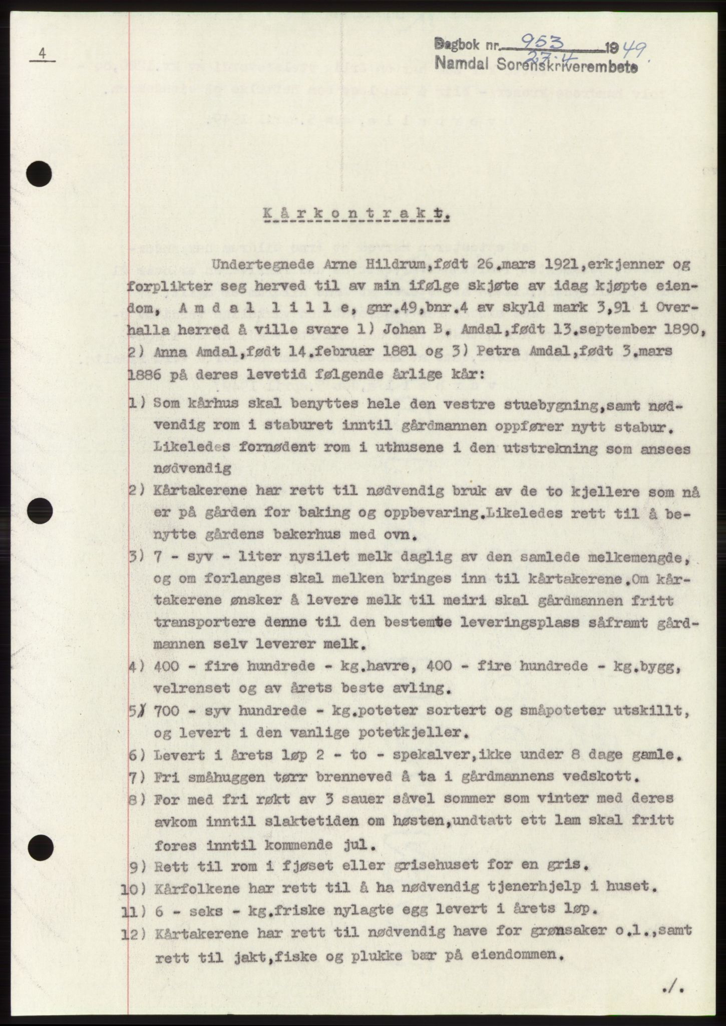 Namdal sorenskriveri, SAT/A-4133/1/2/2C: Pantebok nr. -, 1949-1949, Dagboknr: 953/1949
