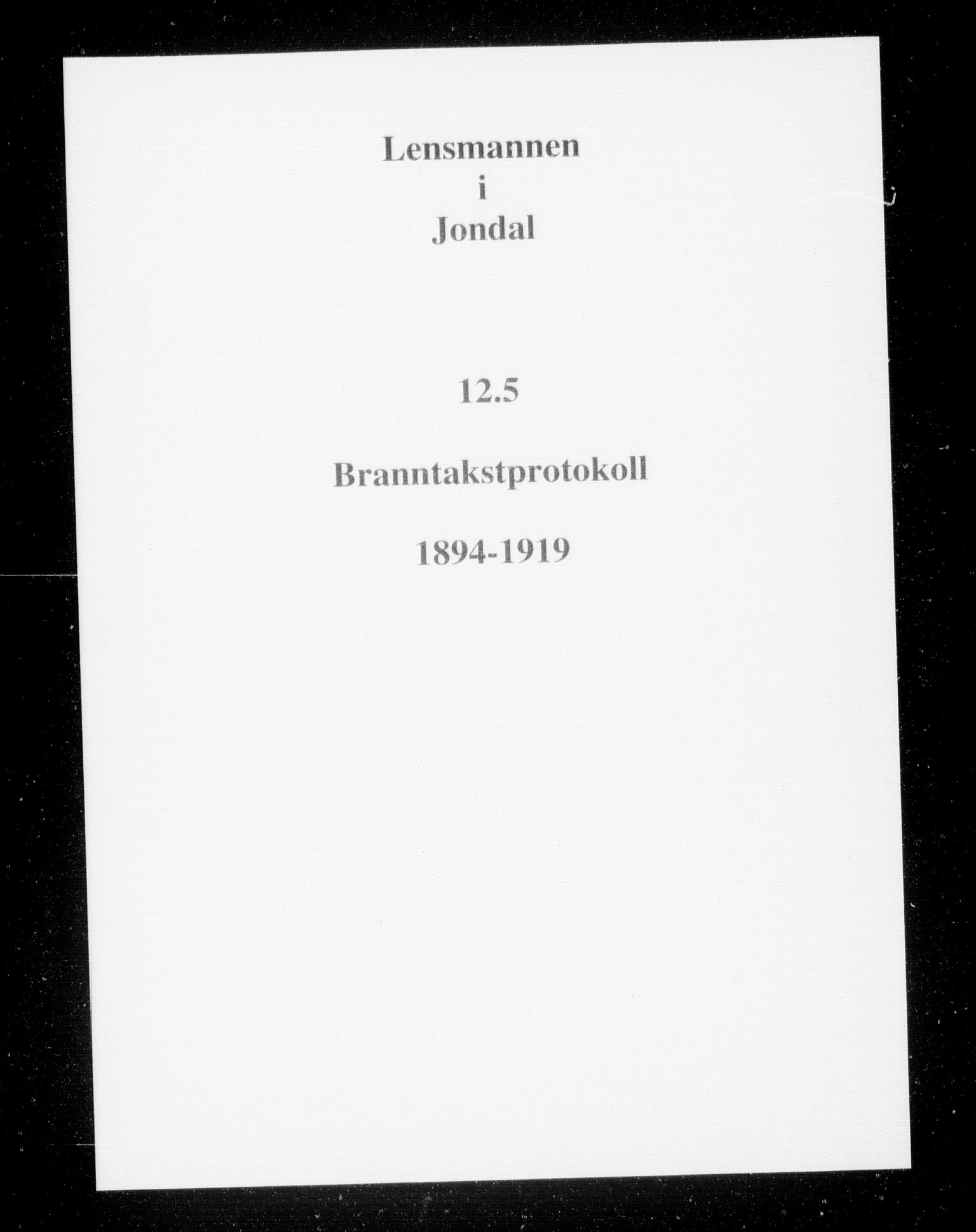 Lensmannen i Jondal, SAB/A-33101/0012/L0005: Branntakstprotokoll, skjematakst, 1894-1951