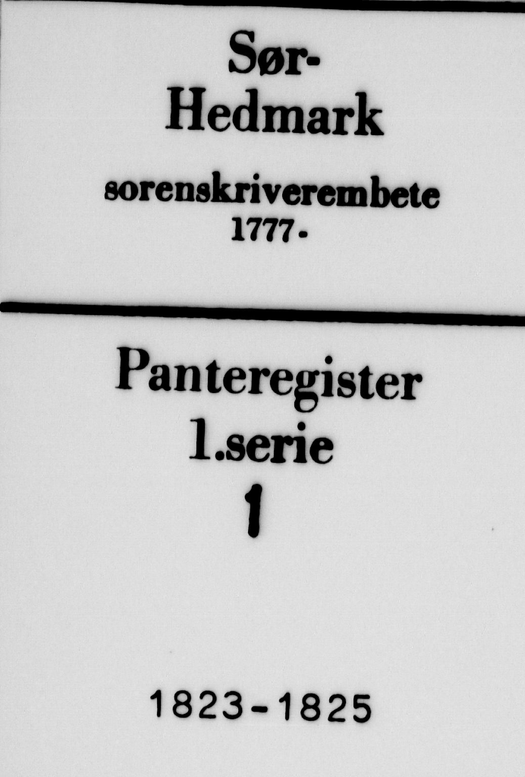Sør-Hedmark sorenskriveri, SAH/TING-014/H/Ha/Haa/L0001: Panteregister nr. 1.1, 1823-1825