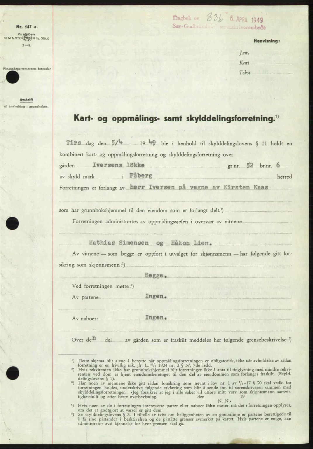 Sør-Gudbrandsdal tingrett, SAH/TING-004/H/Hb/Hbd/L0024: Pantebok nr. A24, 1948-1949, Dagboknr: 836/1949