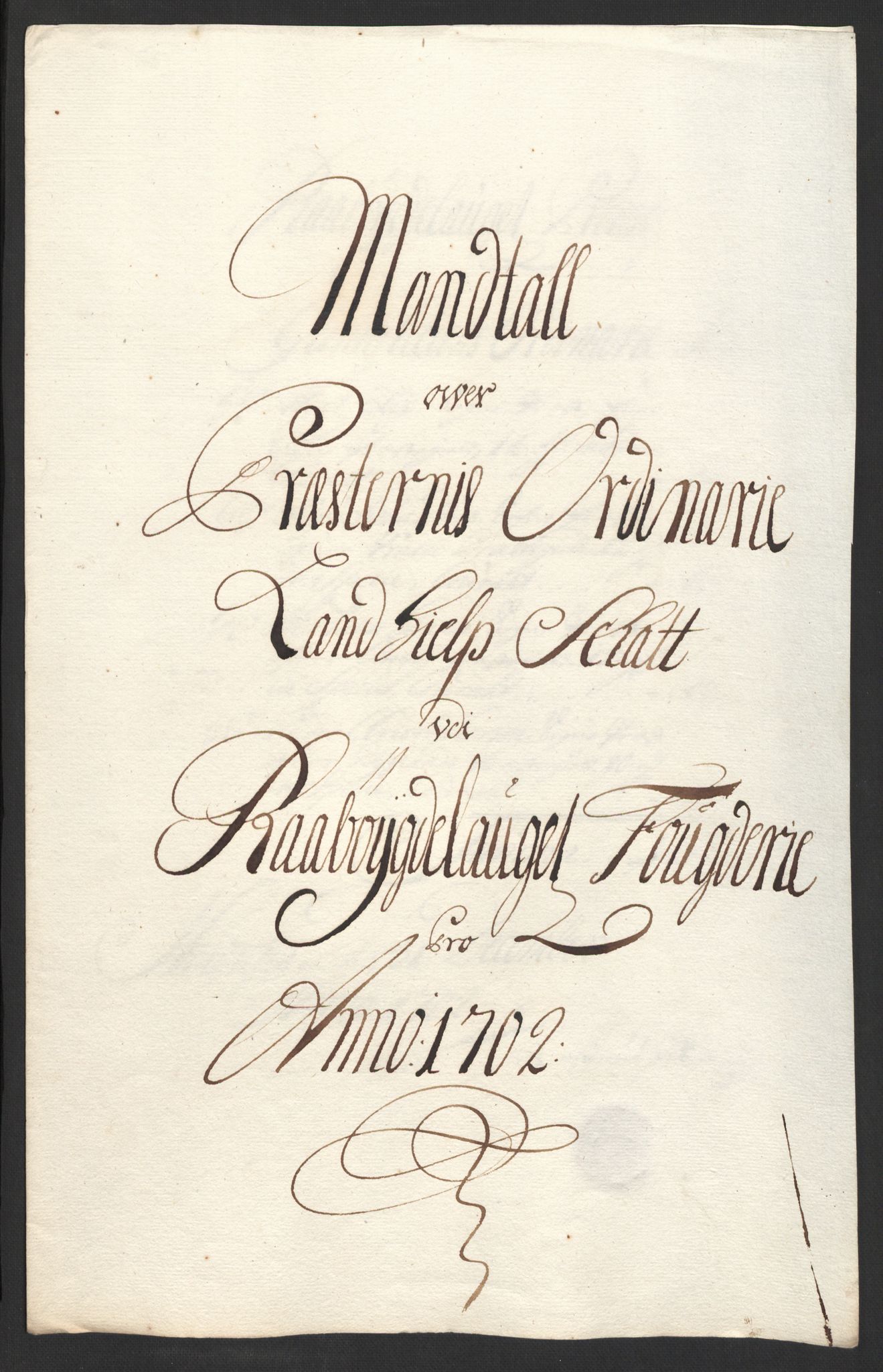 Rentekammeret inntil 1814, Reviderte regnskaper, Fogderegnskap, RA/EA-4092/R40/L2446: Fogderegnskap Råbyggelag, 1700-1702, s. 310