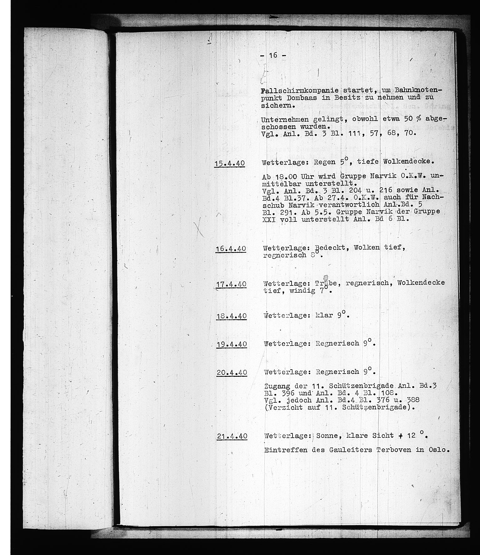 Documents Section, AV/RA-RAFA-2200/V/L0075: Amerikansk mikrofilm "Captured German Documents".
Box No. 714.  FKA jnr. 615/1954., 1940, s. 221