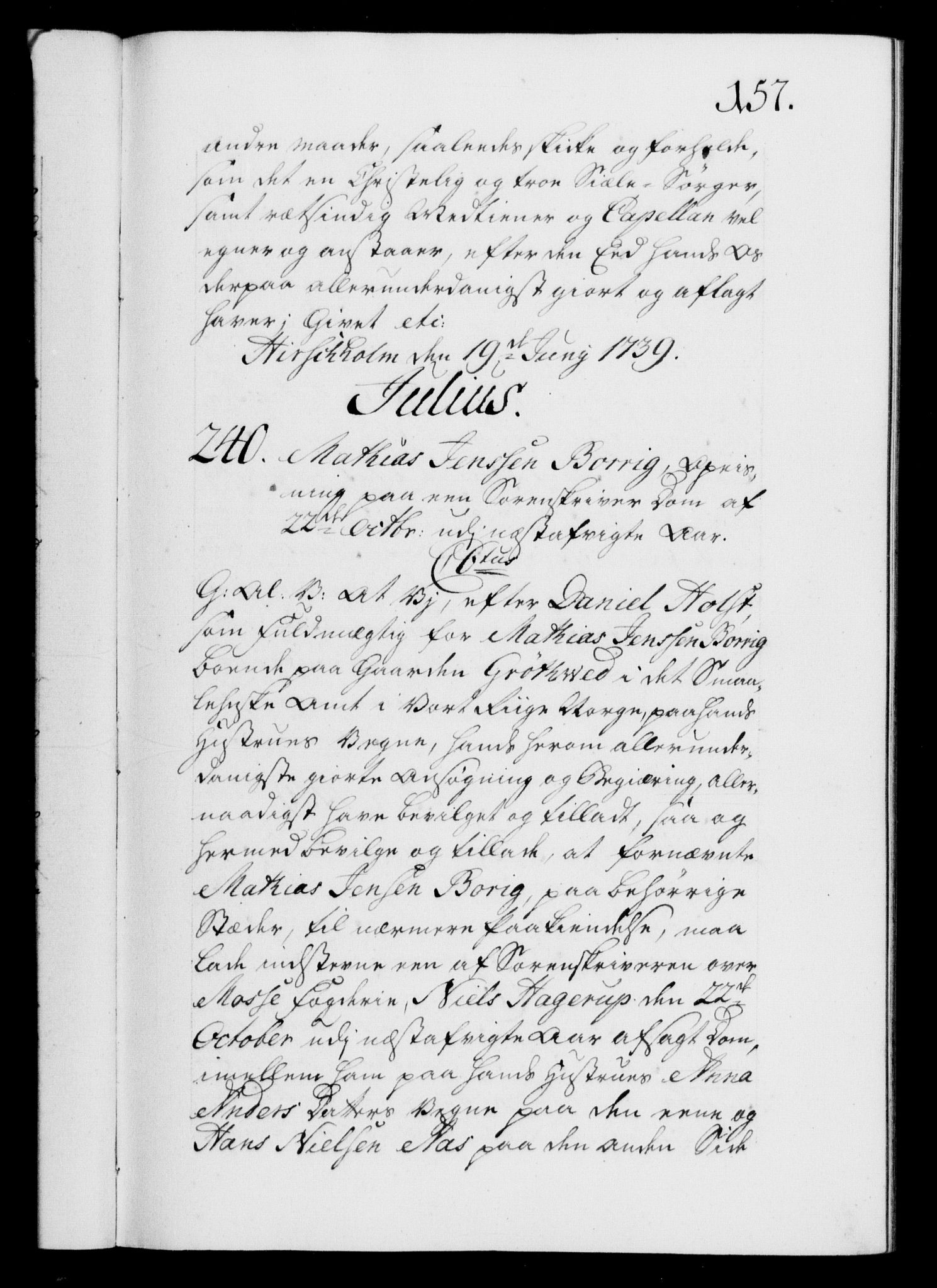 Danske Kanselli 1572-1799, RA/EA-3023/F/Fc/Fca/Fcaa/L0031: Norske registre, 1739-1740, s. 157a