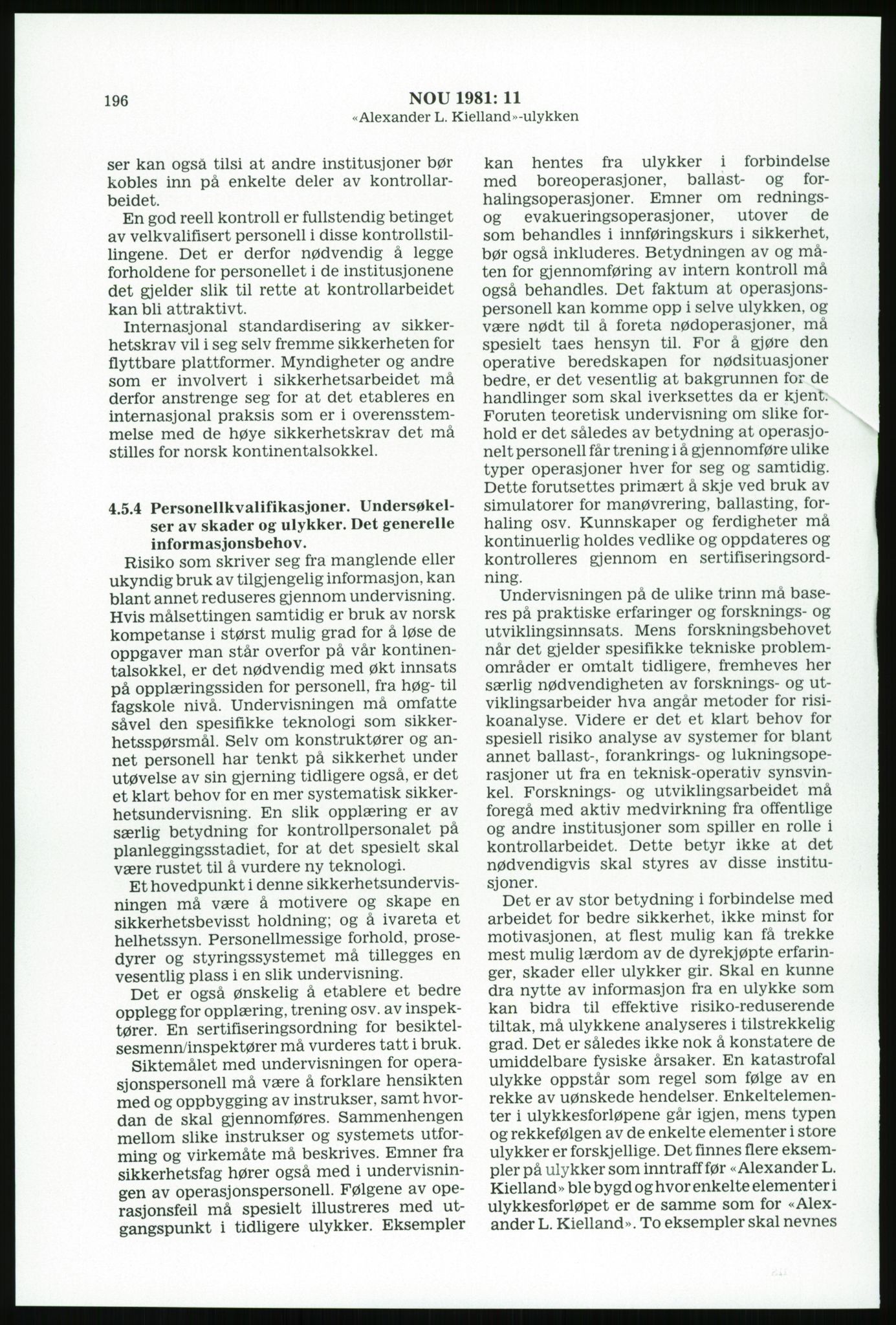Justisdepartementet, Granskningskommisjonen ved Alexander Kielland-ulykken 27.3.1980, AV/RA-S-1165/D/L0003: 0001 NOU 1981:11 Alexander Kielland ulykken/0002 Korrespondanse/0003: Alexander L. Kielland: Operating manual, 1980-1981, s. 193