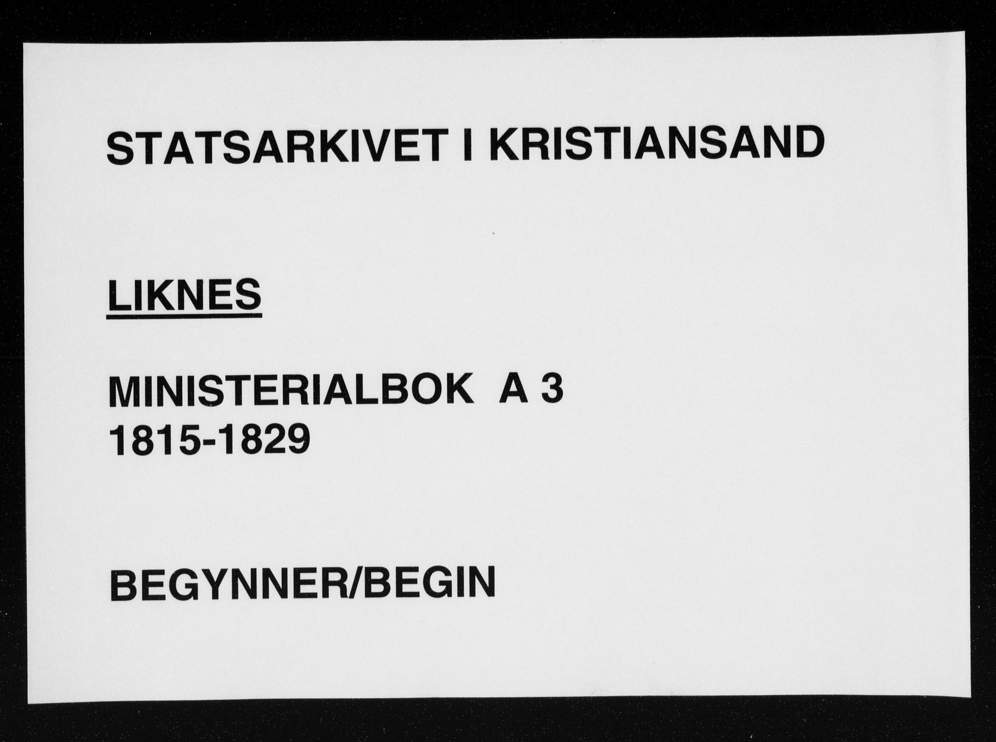 Kvinesdal sokneprestkontor, SAK/1111-0026/F/Fa/Fab/L0003: Ministerialbok nr. A 3, 1815-1829