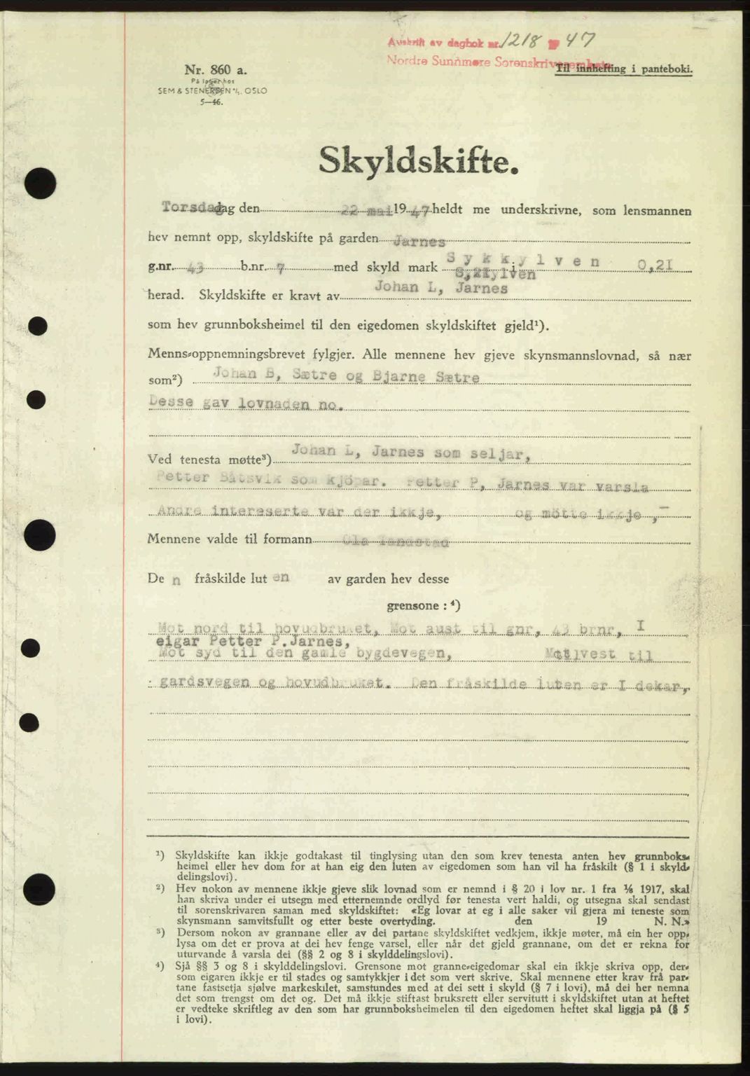 Nordre Sunnmøre sorenskriveri, AV/SAT-A-0006/1/2/2C/2Ca: Pantebok nr. A25, 1947-1947, Dagboknr: 1218/1947