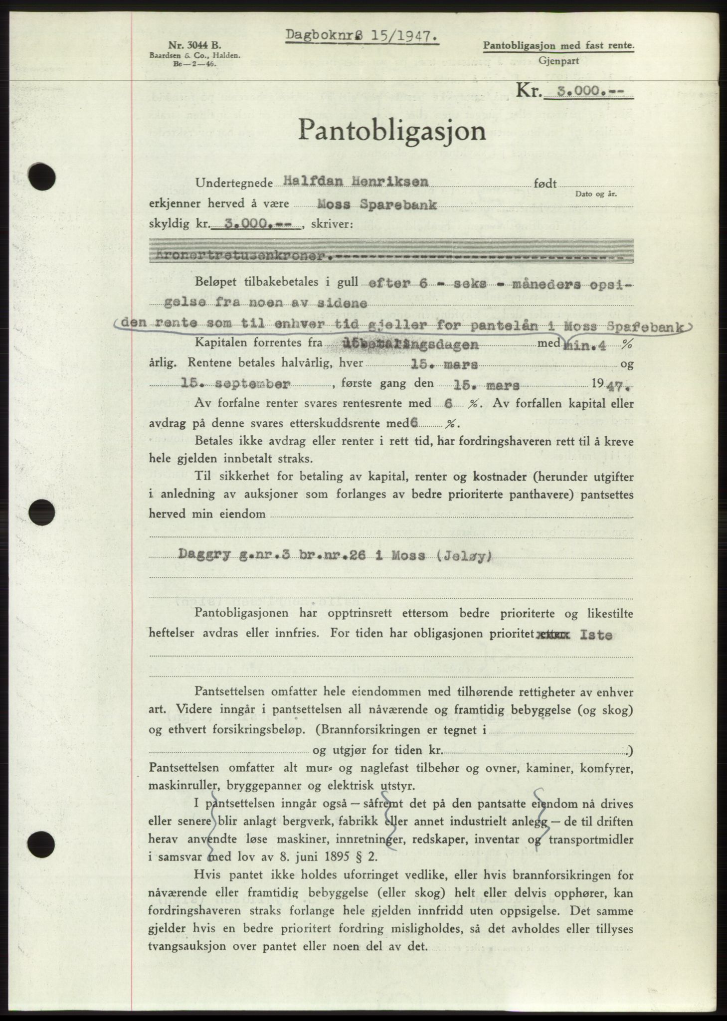 Moss sorenskriveri, SAO/A-10168: Pantebok nr. B16, 1946-1947, Dagboknr: 15/1947