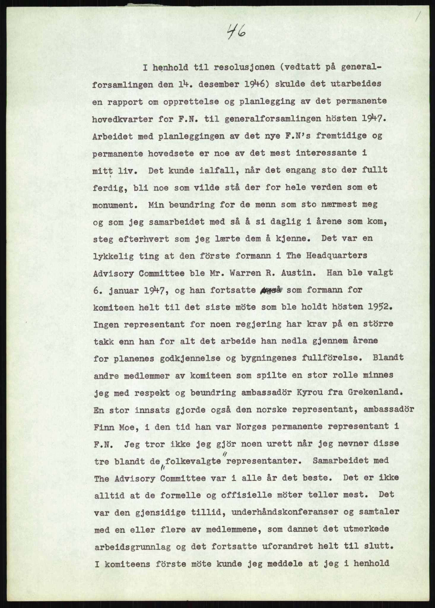 Lie, Trygve, AV/RA-PA-1407/D/L0020/0007: Utkast og manuskripter til "In the cause of Peace"/"Syv år for freden". / Manuskript til kap. 7, "Permanent headquarter". udatert., 1954