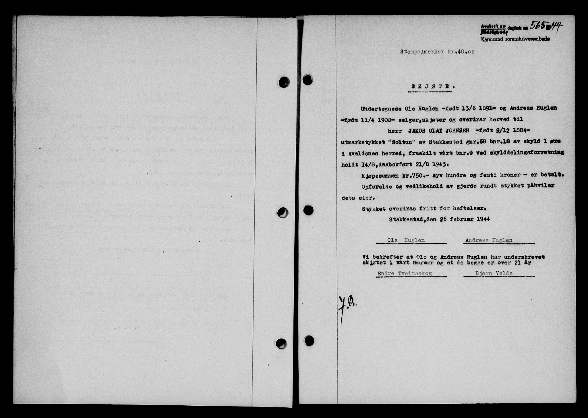 Karmsund sorenskriveri, SAST/A-100311/01/II/IIB/L0081: Pantebok nr. 62A, 1943-1944, Dagboknr: 565/1944