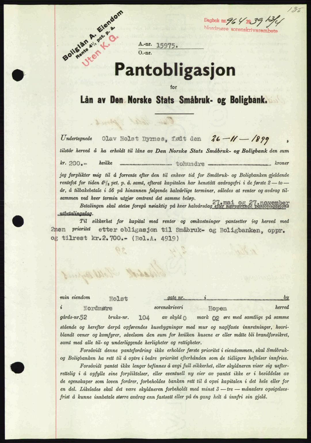 Nordmøre sorenskriveri, SAT/A-4132/1/2/2Ca: Pantebok nr. B85, 1939-1939, Dagboknr: 964/1939