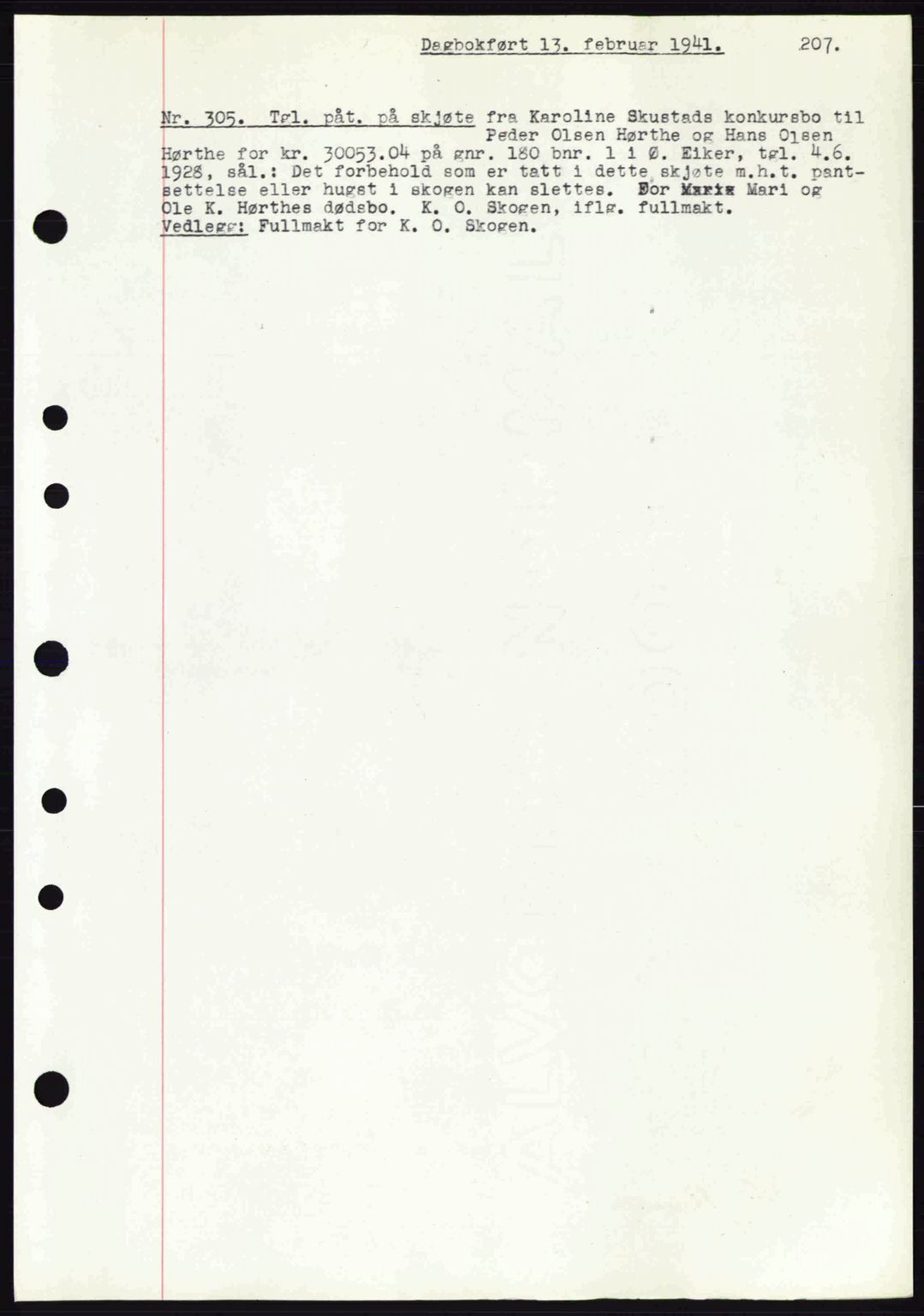 Eiker, Modum og Sigdal sorenskriveri, SAKO/A-123/G/Ga/Gab/L0043: Pantebok nr. A13, 1940-1941, Dagboknr: 305/1941