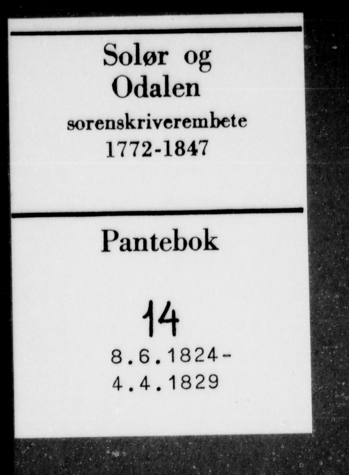 Solør og Odalen sorenskriveri, SAH/TING-026/H/Hb/L0014: Pantebok nr. 14, 1824-1829