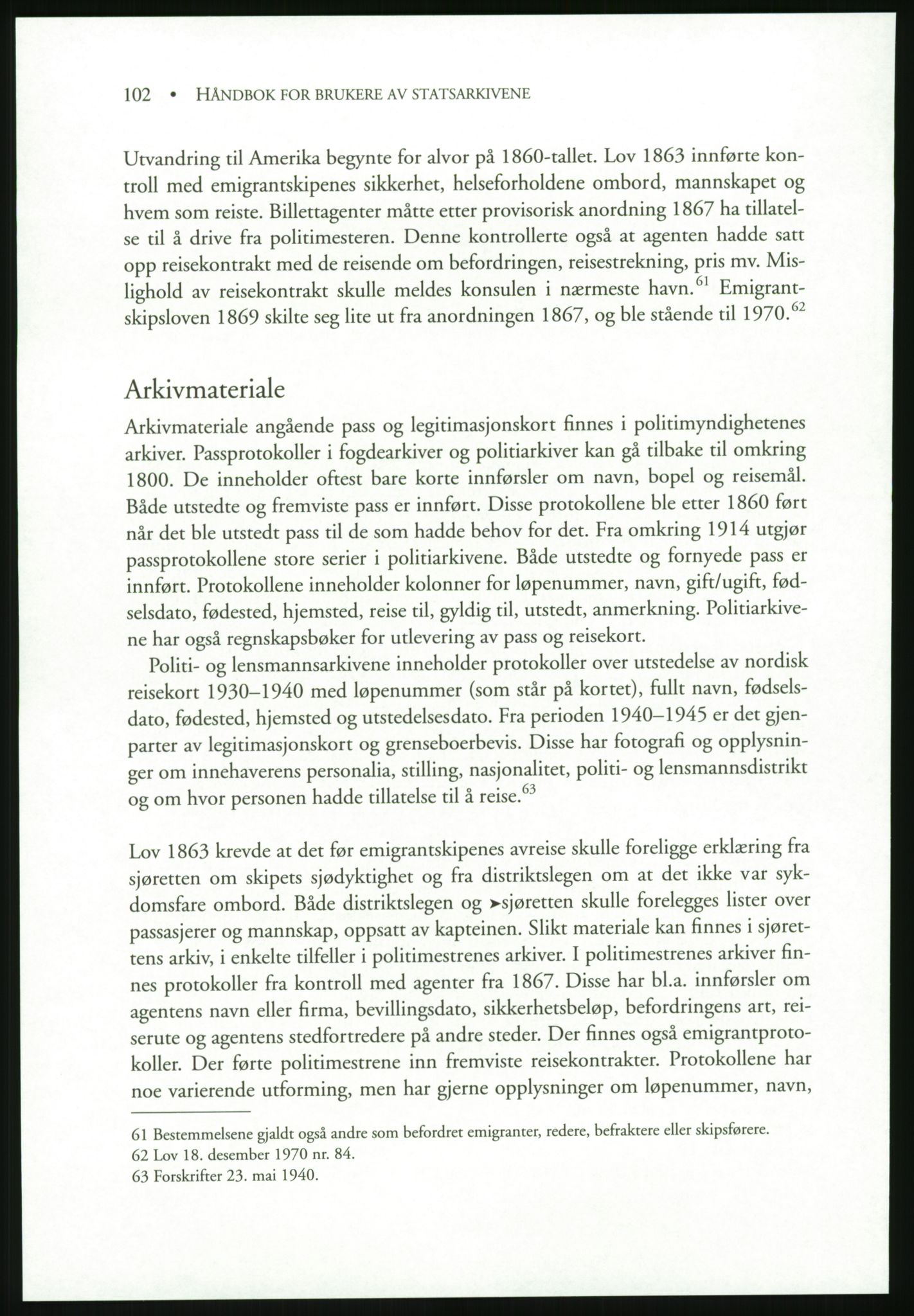 Publikasjoner utgitt av Arkivverket, PUBL/PUBL-001/B/0019: Liv Mykland: Håndbok for brukere av statsarkivene (2005), 2005, s. 102