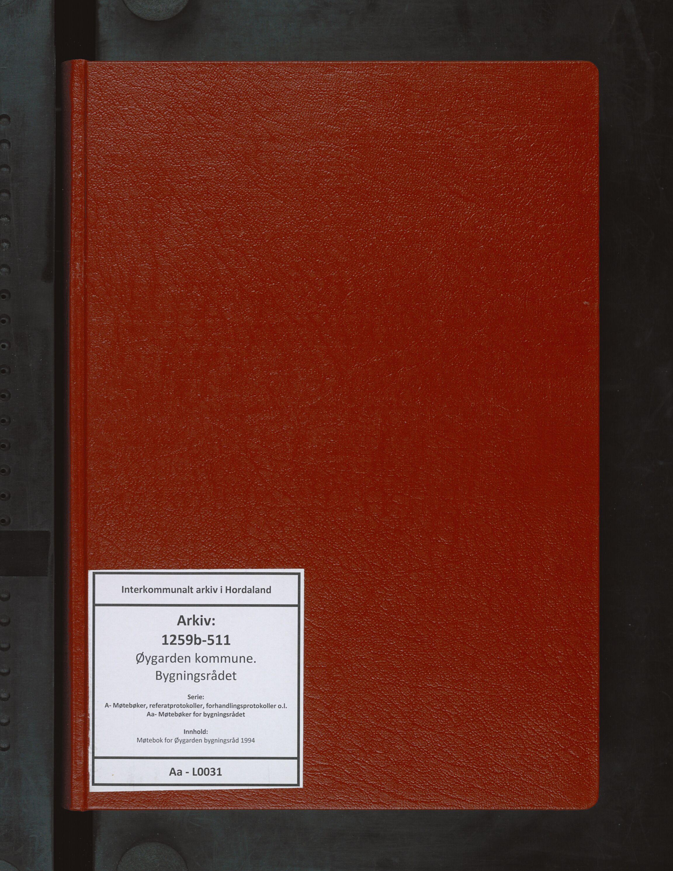 Øygarden kommune. Bygningsrådet, IKAH/1259b-511/A/Aa/L0031: Møtebok for Øygarden bygningsråd, 1994