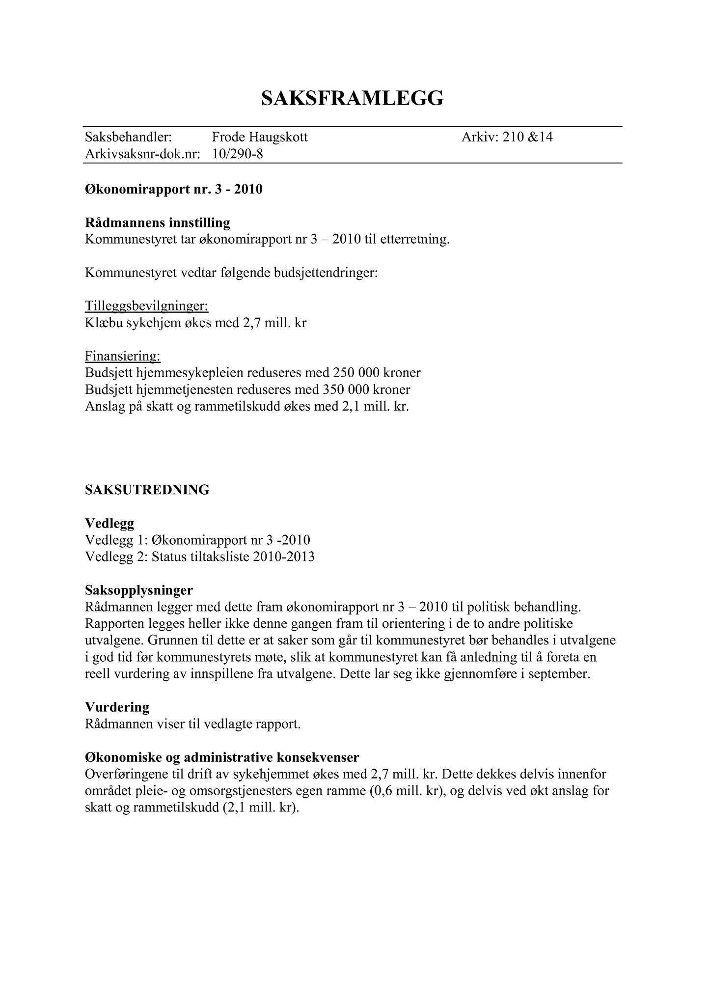 Klæbu Kommune, TRKO/KK/02-FS/L003: Formannsskapet - Møtedokumenter, 2010, s. 1796