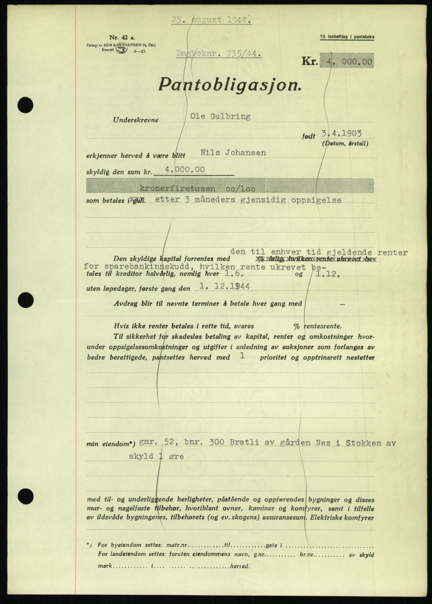 Nedenes sorenskriveri, AV/SAK-1221-0006/G/Gb/Gbb/L0002: Pantebok nr. II, 1942-1945, Dagboknr: 735/1944