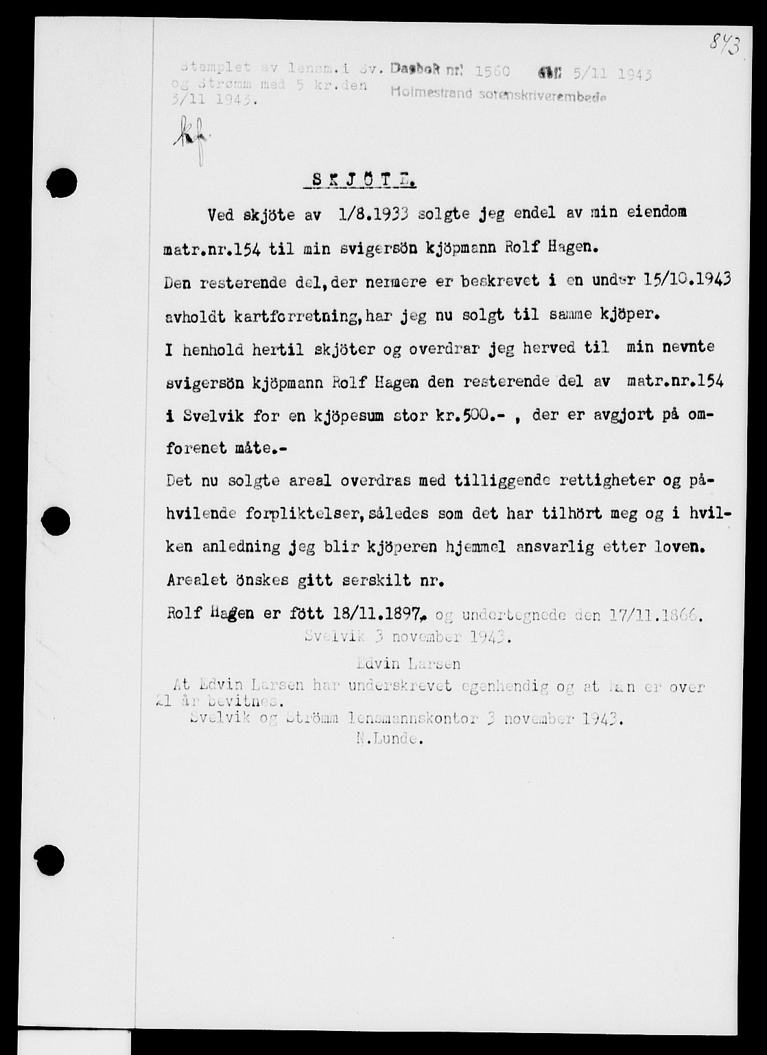 Holmestrand sorenskriveri, SAKO/A-67/G/Ga/Gaa/L0057: Pantebok nr. A-57, 1943-1944, Dagboknr: 1560/1943
