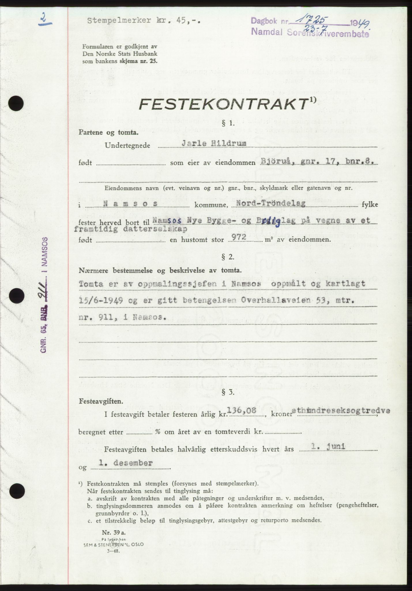 Namdal sorenskriveri, SAT/A-4133/1/2/2C: Pantebok nr. -, 1949-1949, Dagboknr: 1725/1949